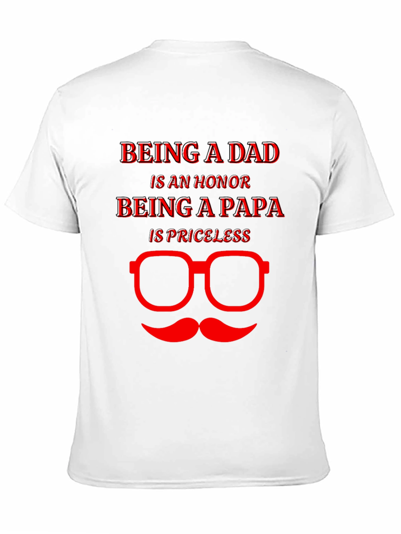 Being a Dad T-Shirt - Papa is Priceless