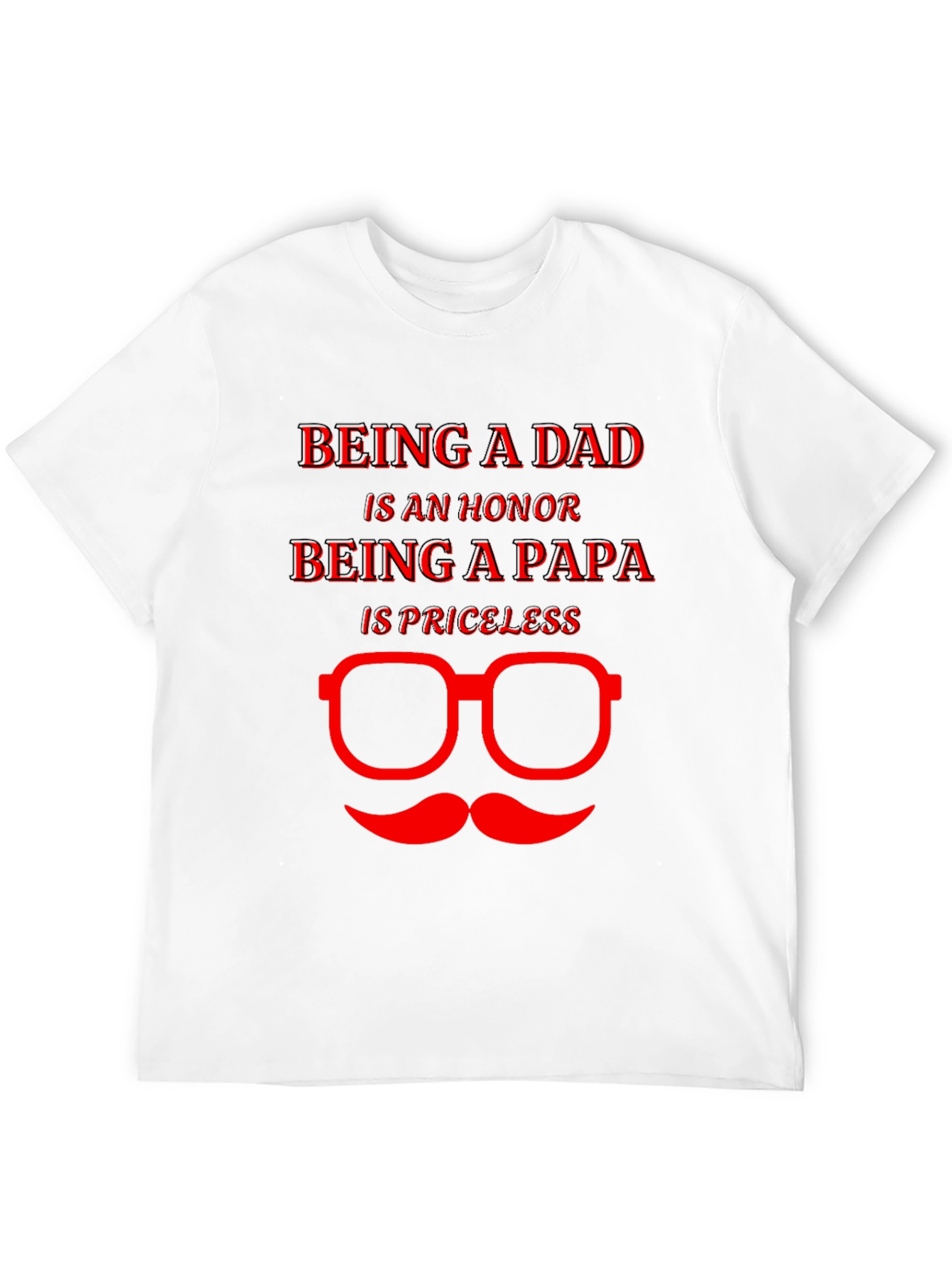 Being a Dad T-Shirt - Papa is Priceless
