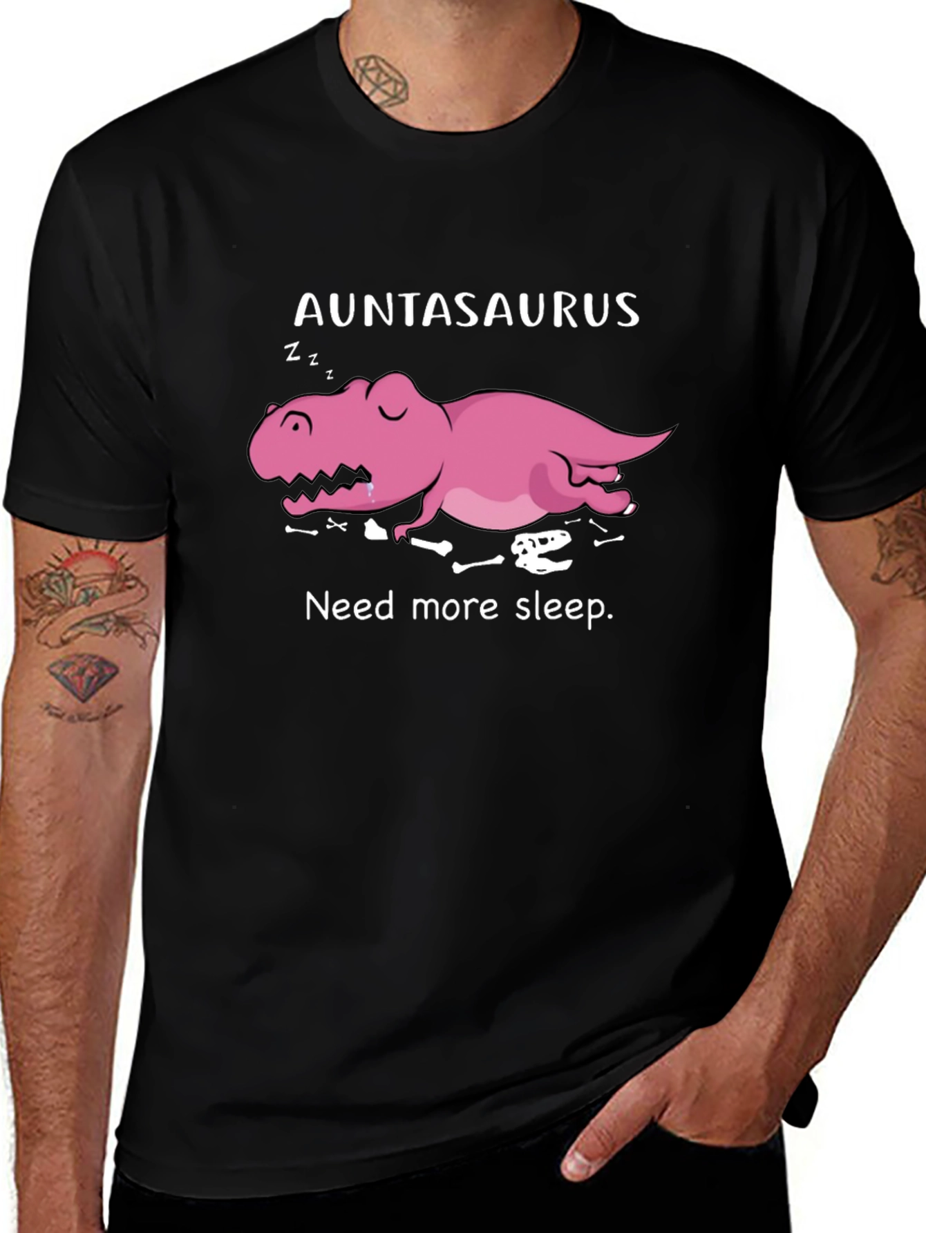 Auntasaurus Need More Sleep Funny T-Shirt