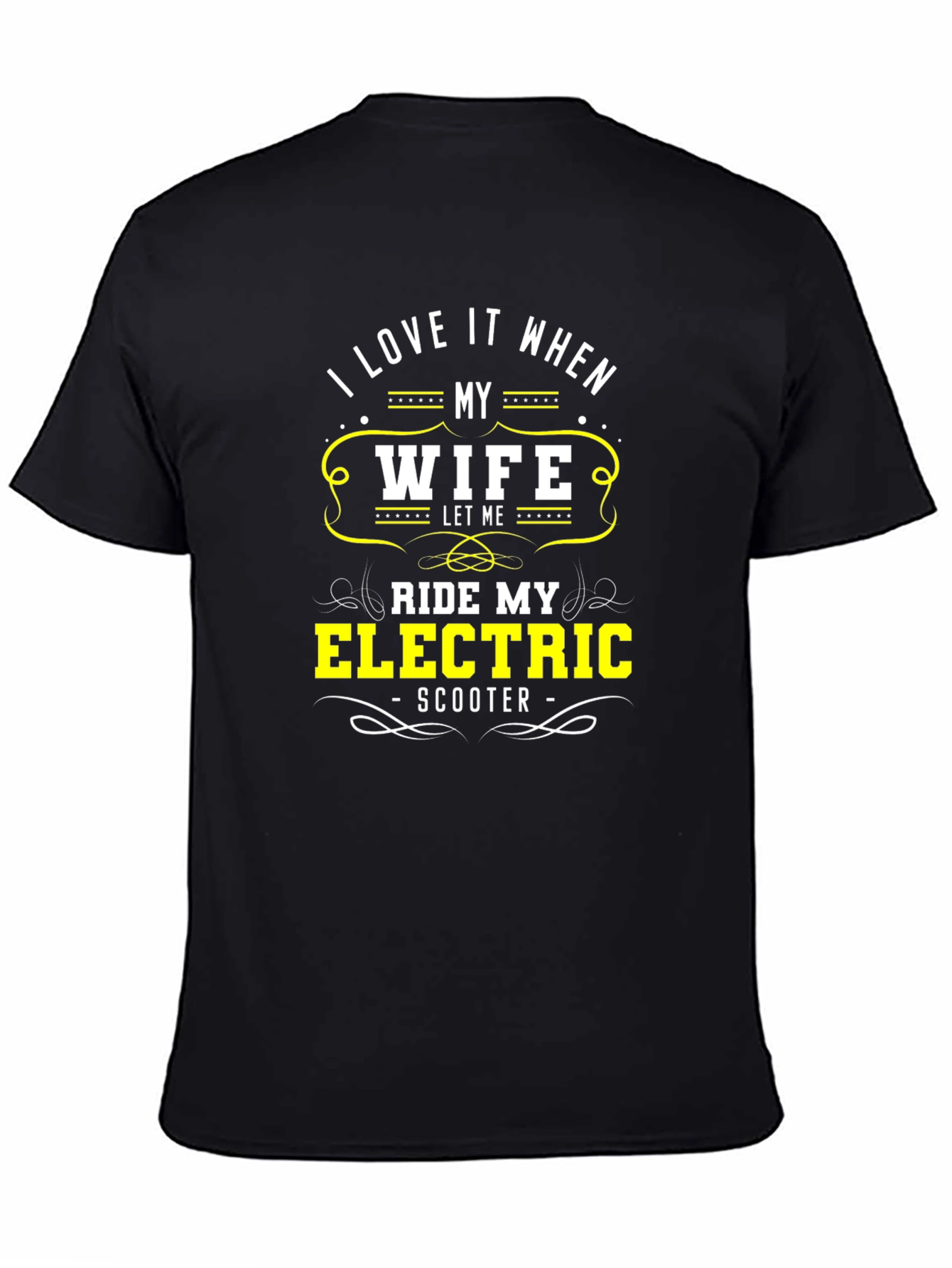 Funny Wife Electric Scooter T-Shirt for Men
