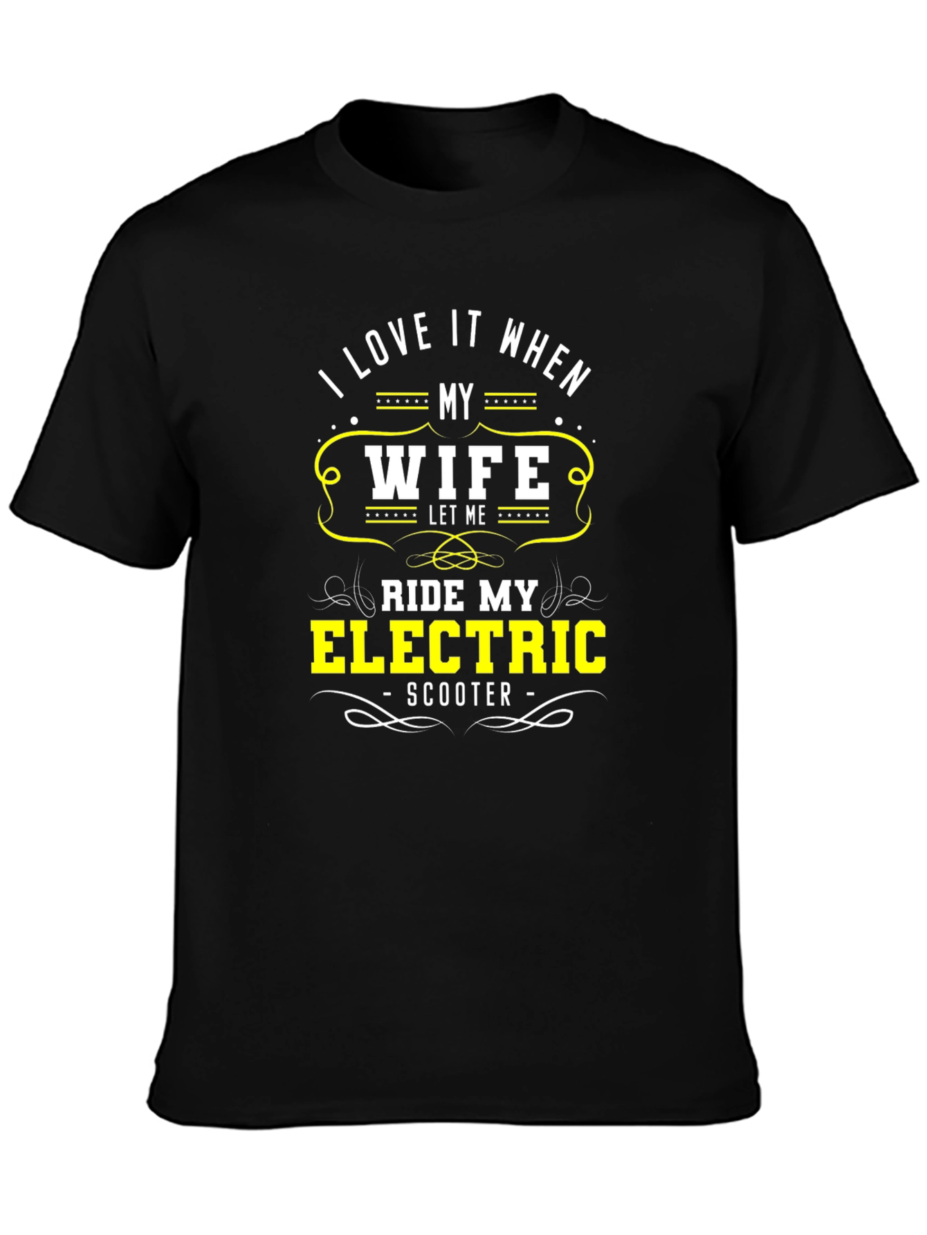Funny Wife Electric Scooter T-Shirt for Men