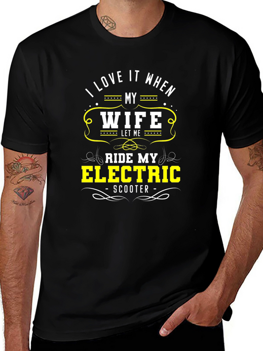 Funny Wife Electric Scooter T-Shirt for Men