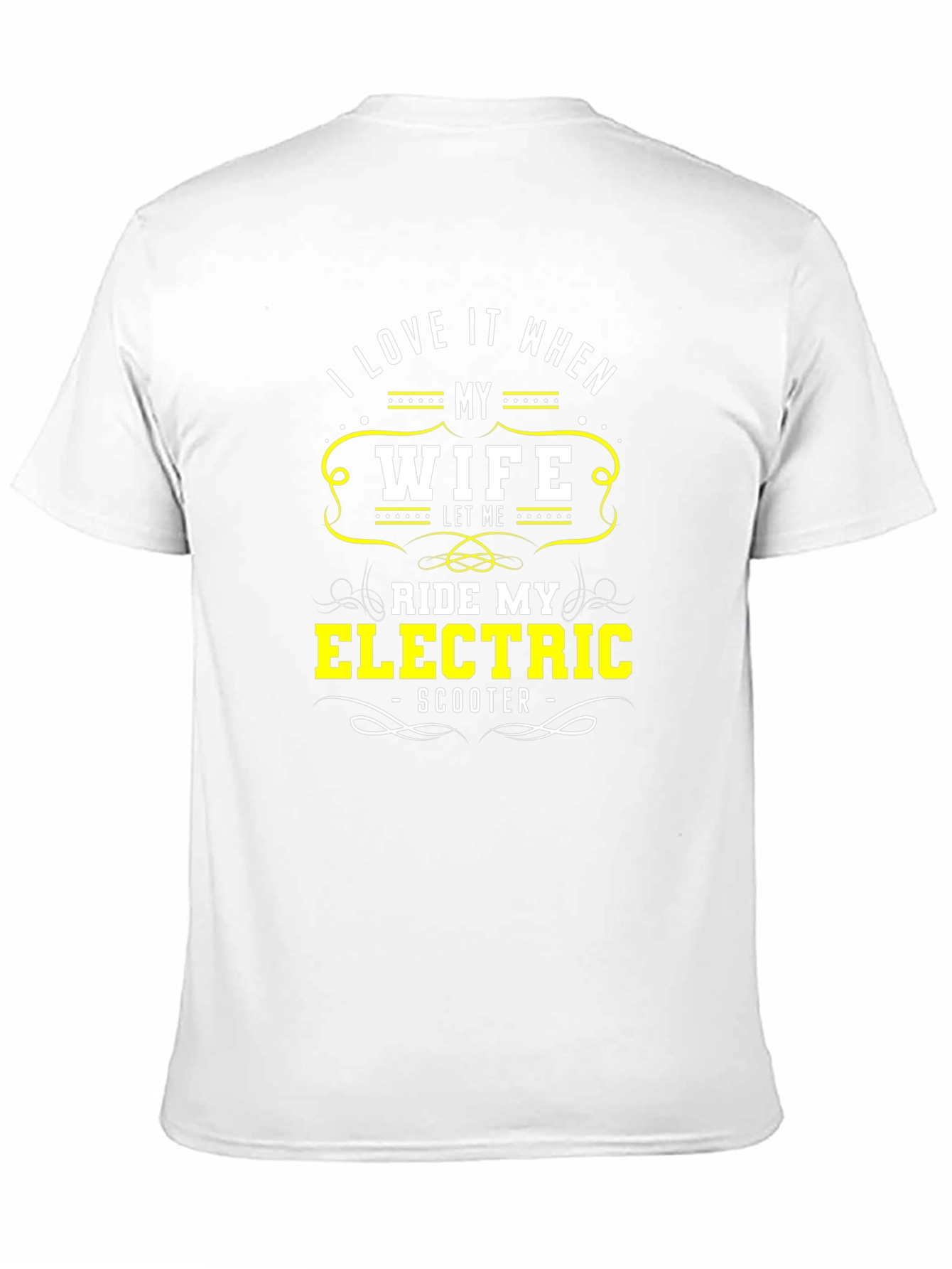 Funny Wife Electric Scooter T-Shirt for Men