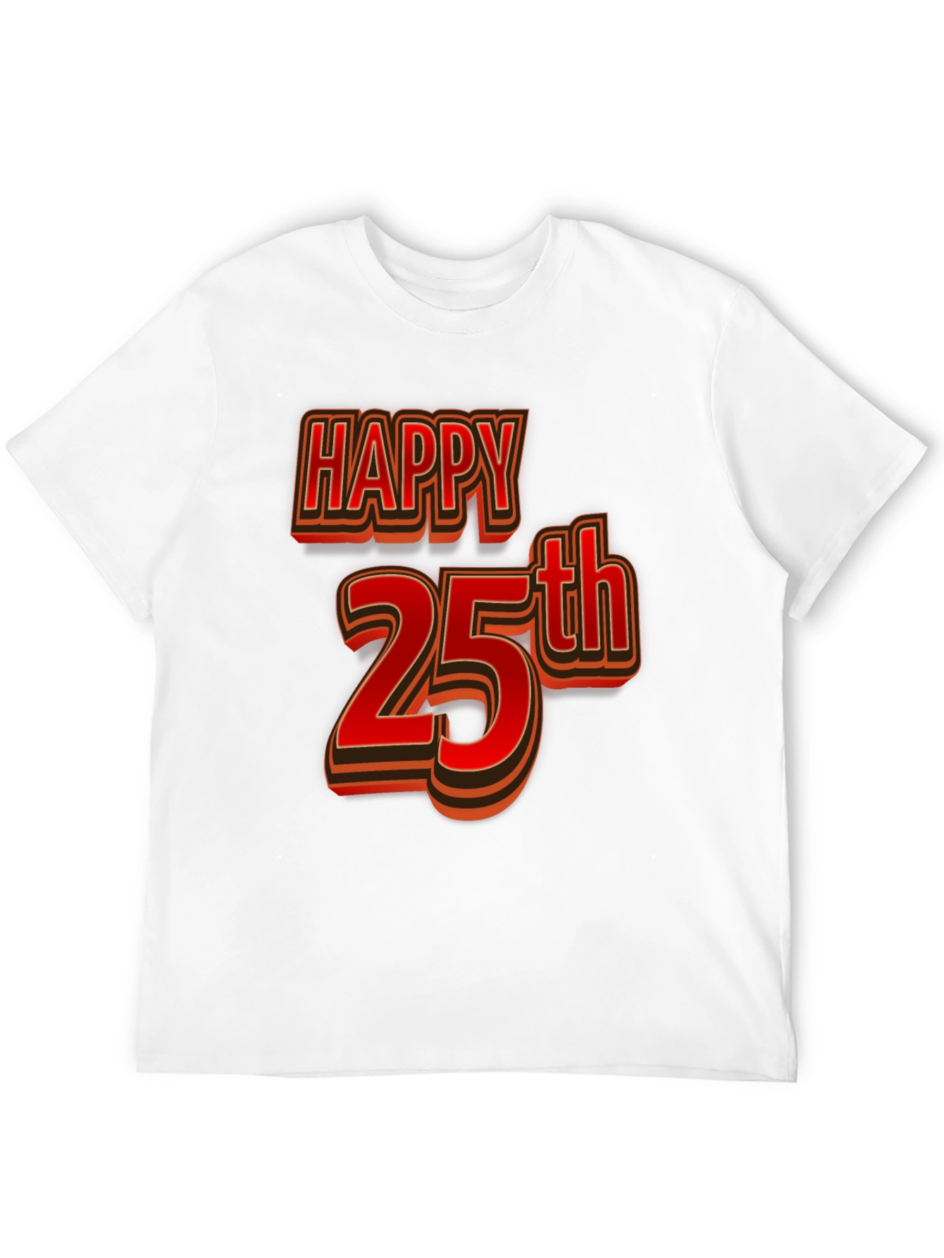 Happy 25th Birthday T-Shirt - Black Graphic Tee