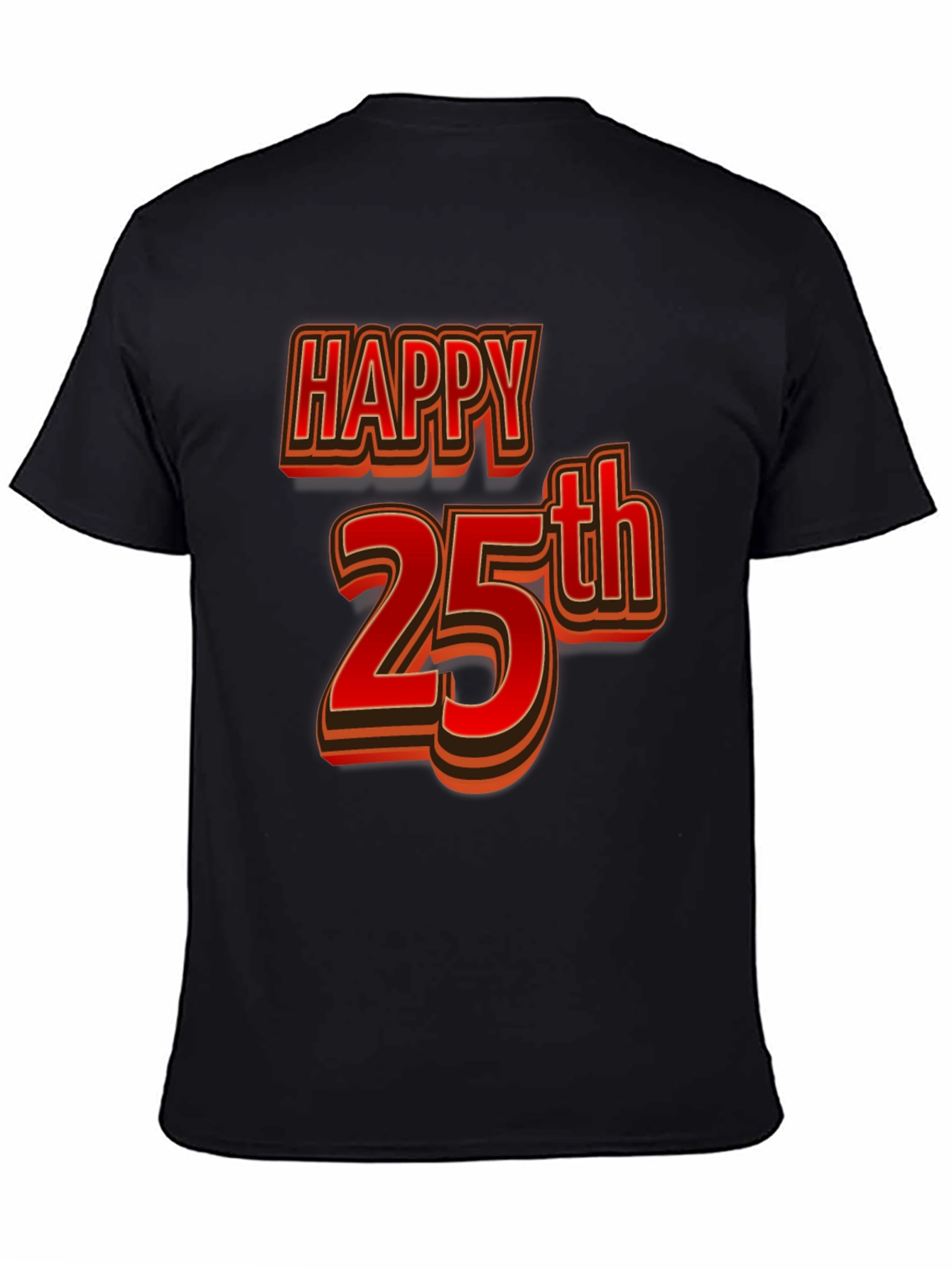 Happy 25th Birthday T-Shirt - Black Graphic Tee
