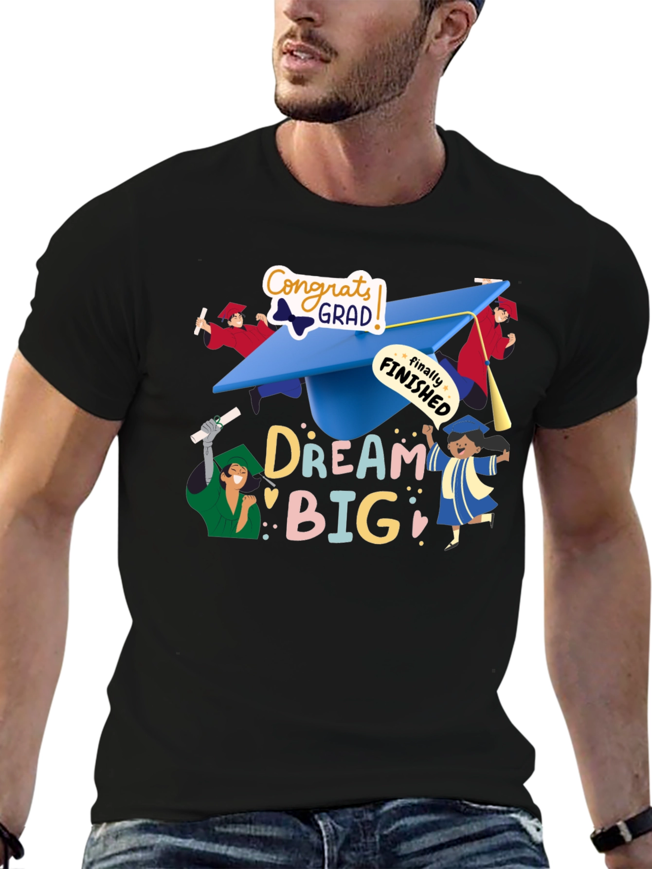 Dream Big Grad T-Shirt - Celebrate Graduation!