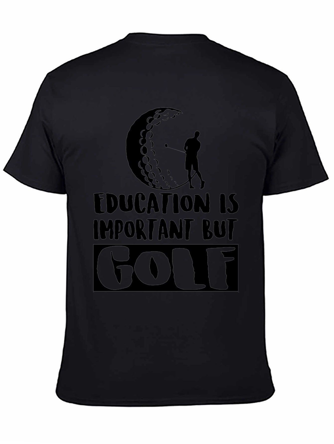 Education is Important But Golf T-Shirt