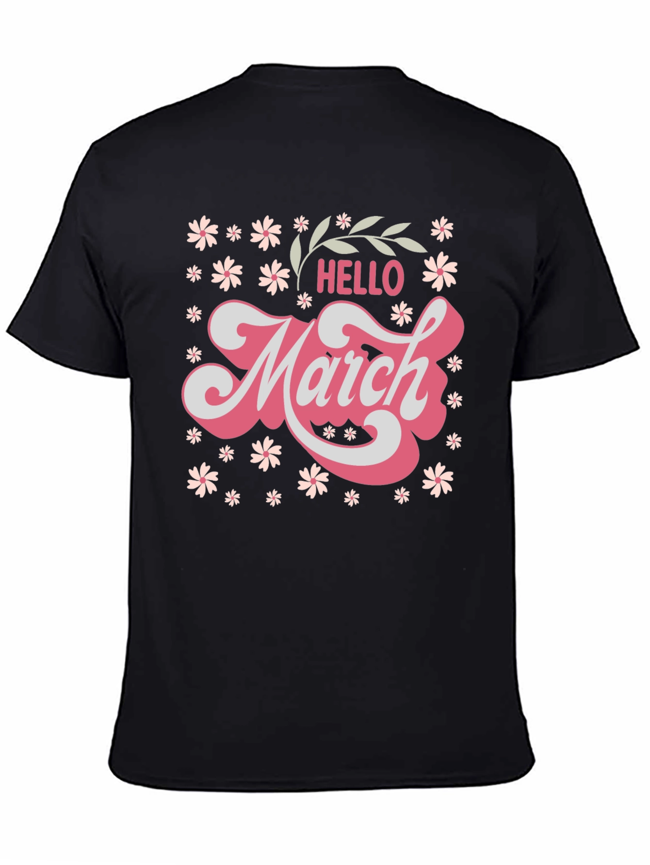 Hello March Floral T-Shirt - Cute Seasonal Tee