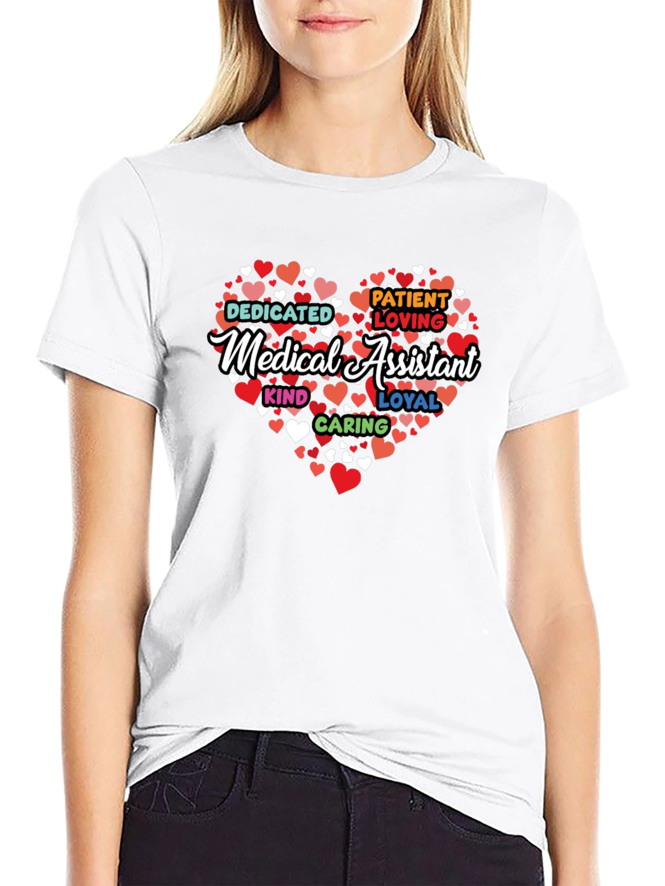 Medical Assistant Heart T-Shirt: Dedicated Kind Loyal