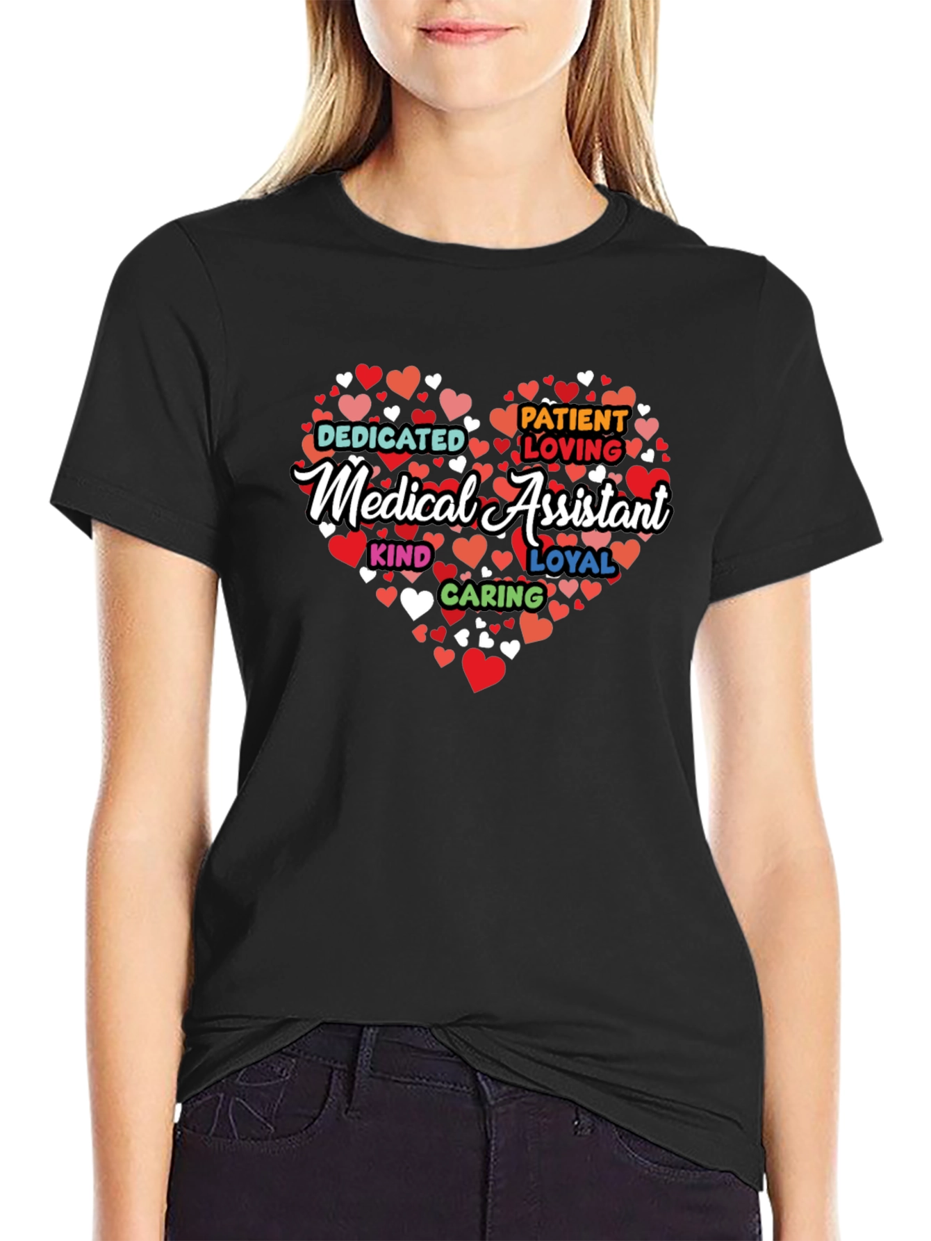 Medical Assistant Heart T-Shirt: Dedicated Kind Loyal