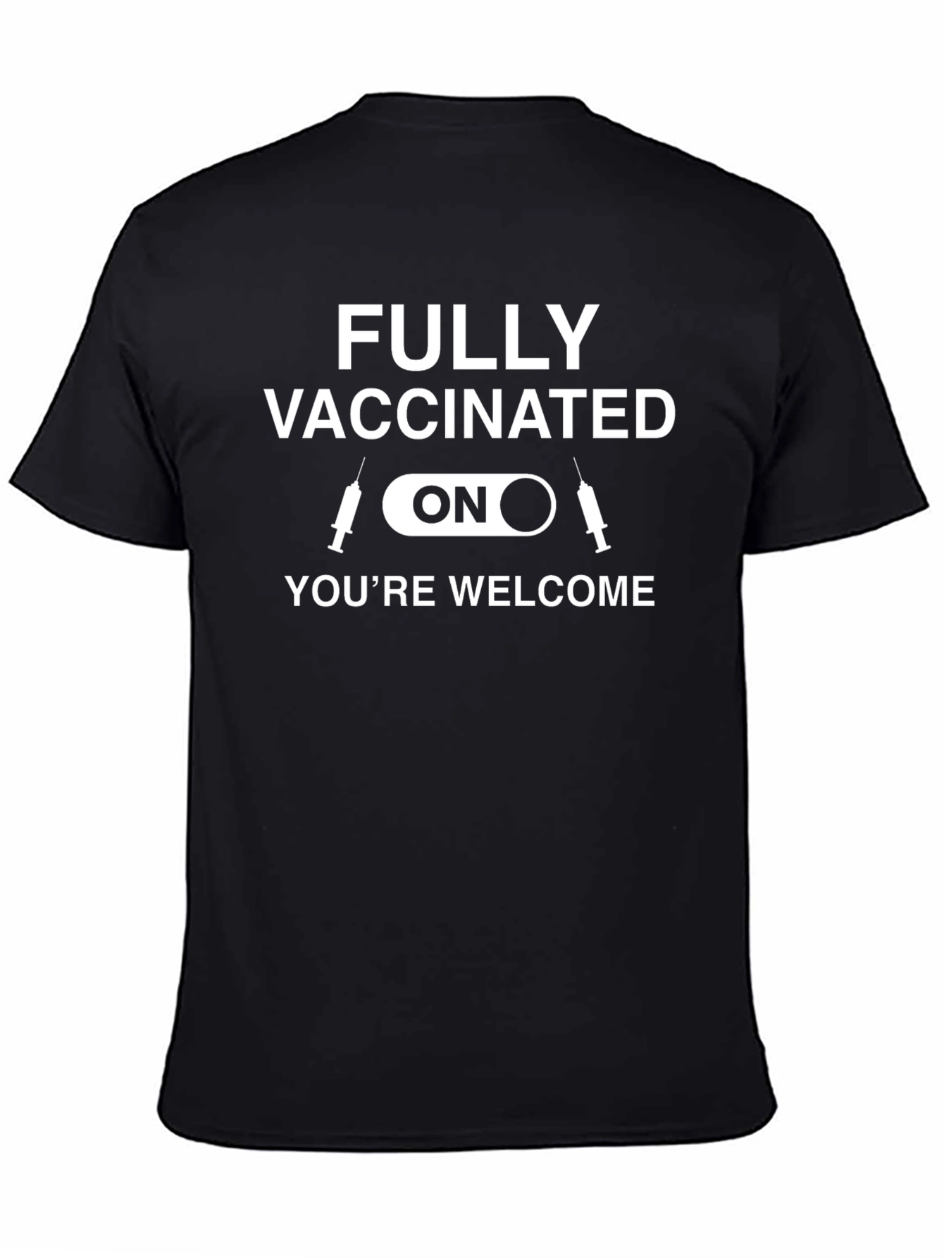 Fully Vaccinated ON Graphic T-Shirt