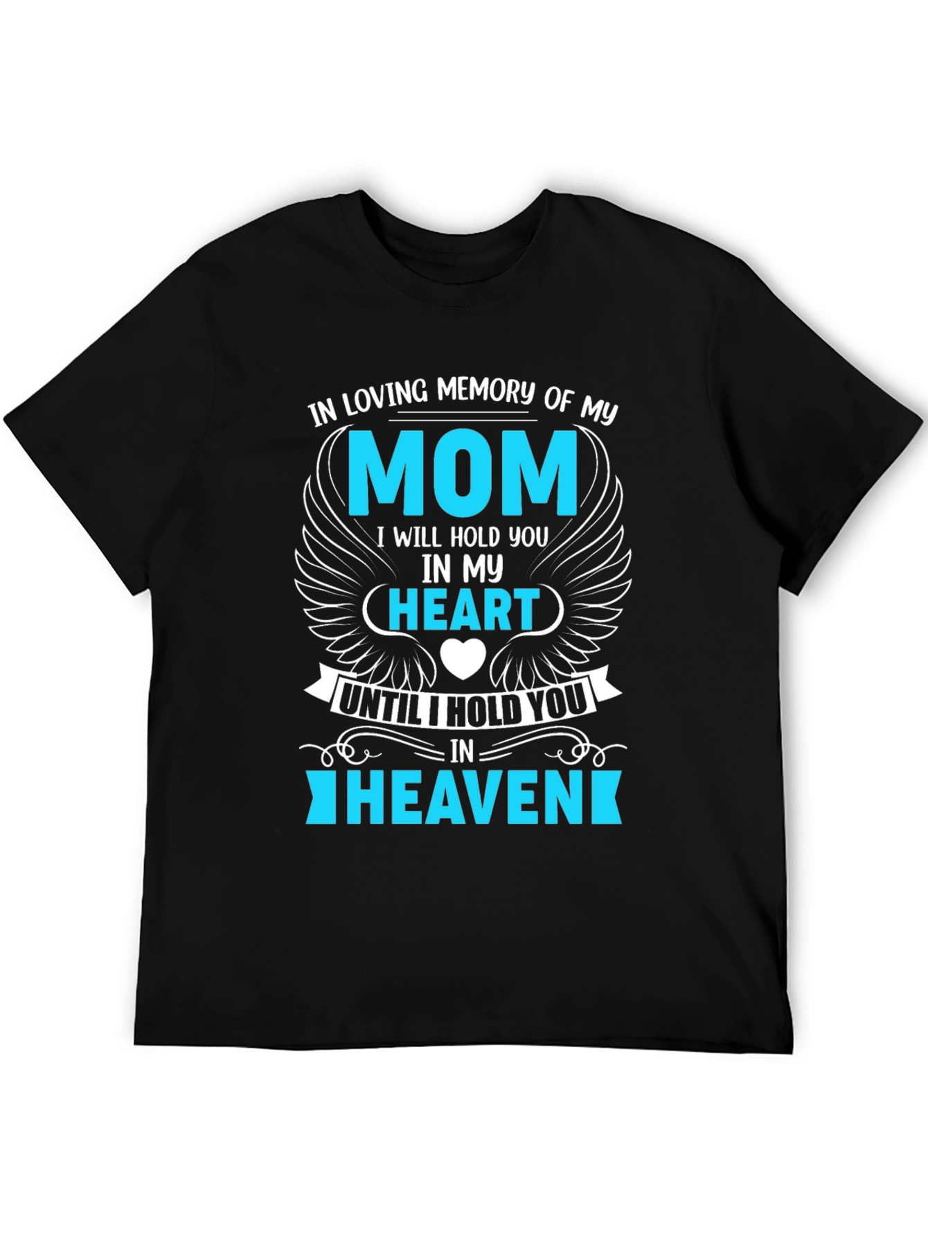 In Loving Memory of My Mom T-Shirt