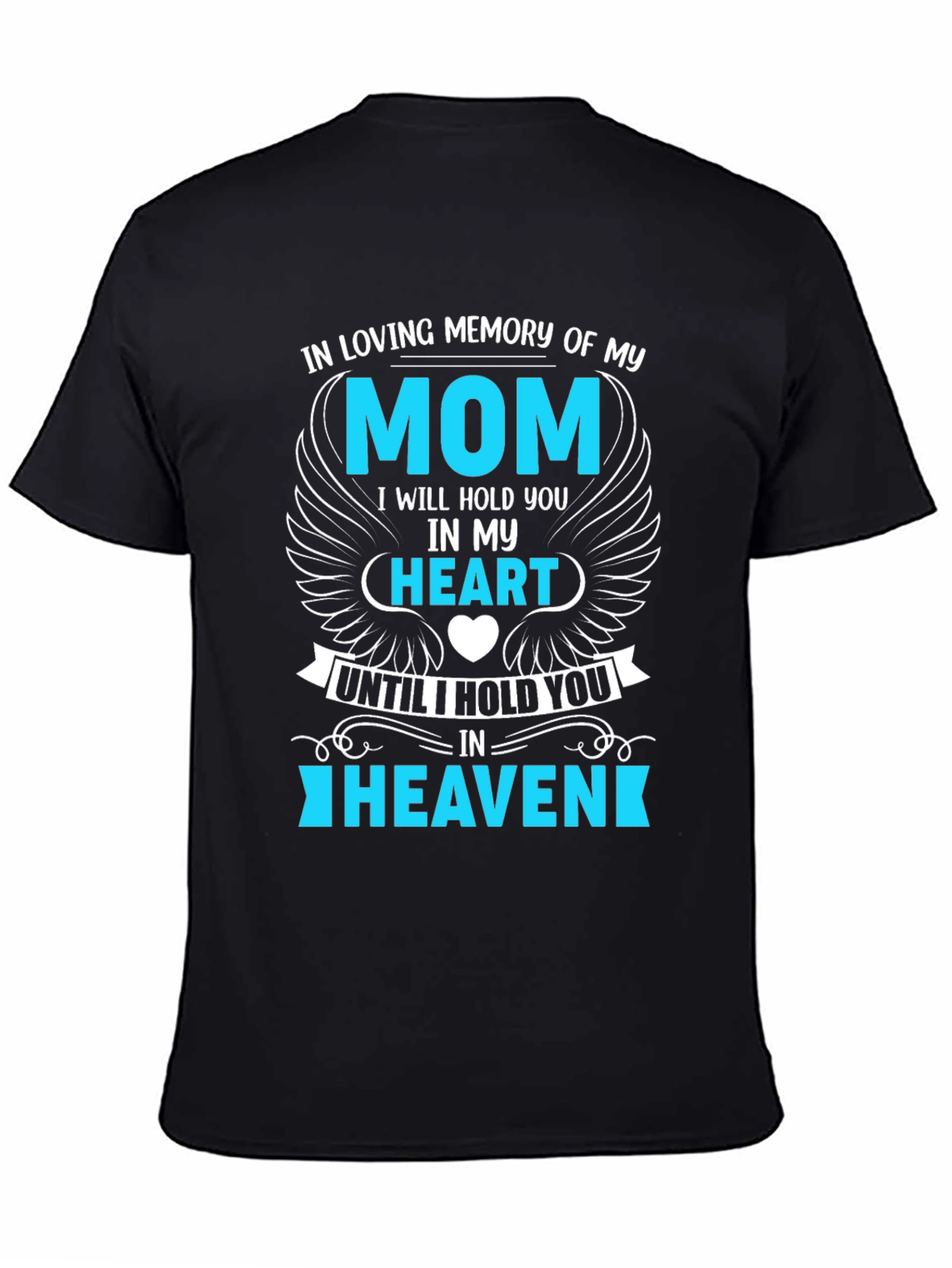 In Loving Memory of My Mom T-Shirt