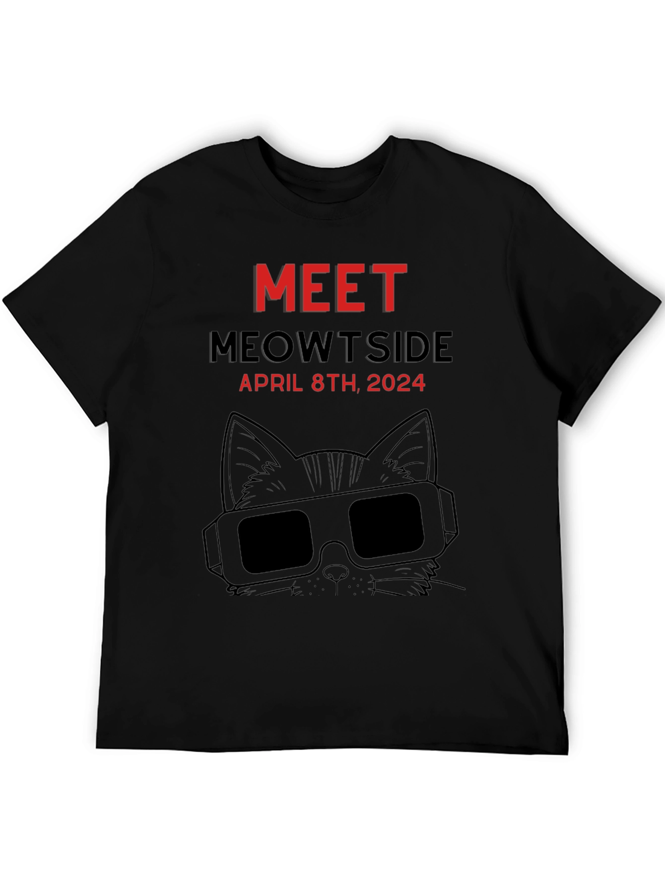 Meet Meowtside Cat T-Shirt April 8th 2024