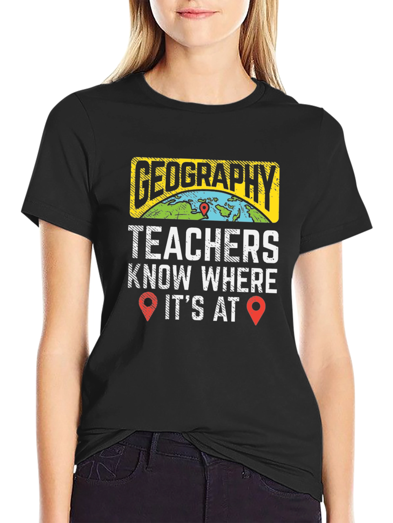 Geography Teacher Know Where Its At T-Shirt