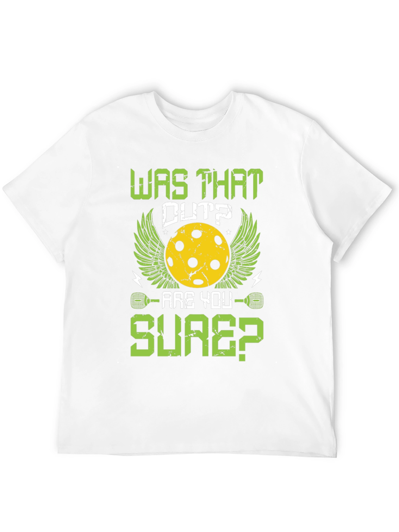 Was That Out Pickleball T-Shirt