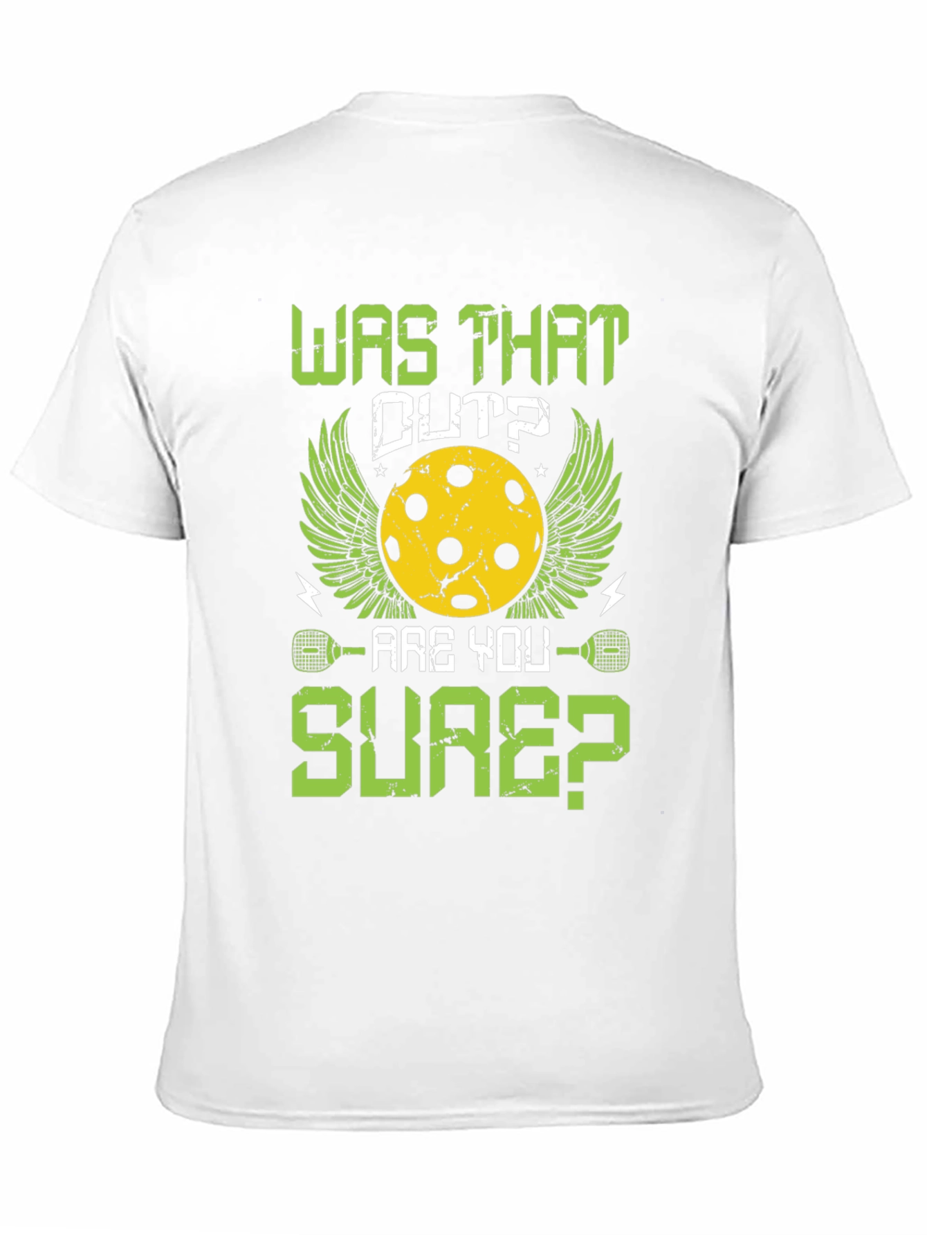 Was That Out Pickleball T-Shirt