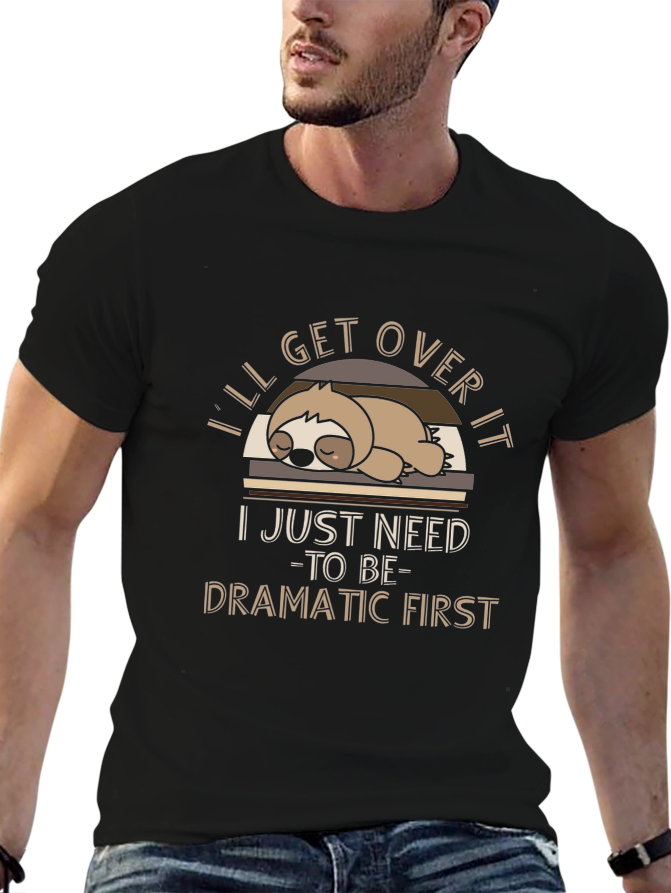 Funny Sloth Graphic T-Shirt - Dramatic First