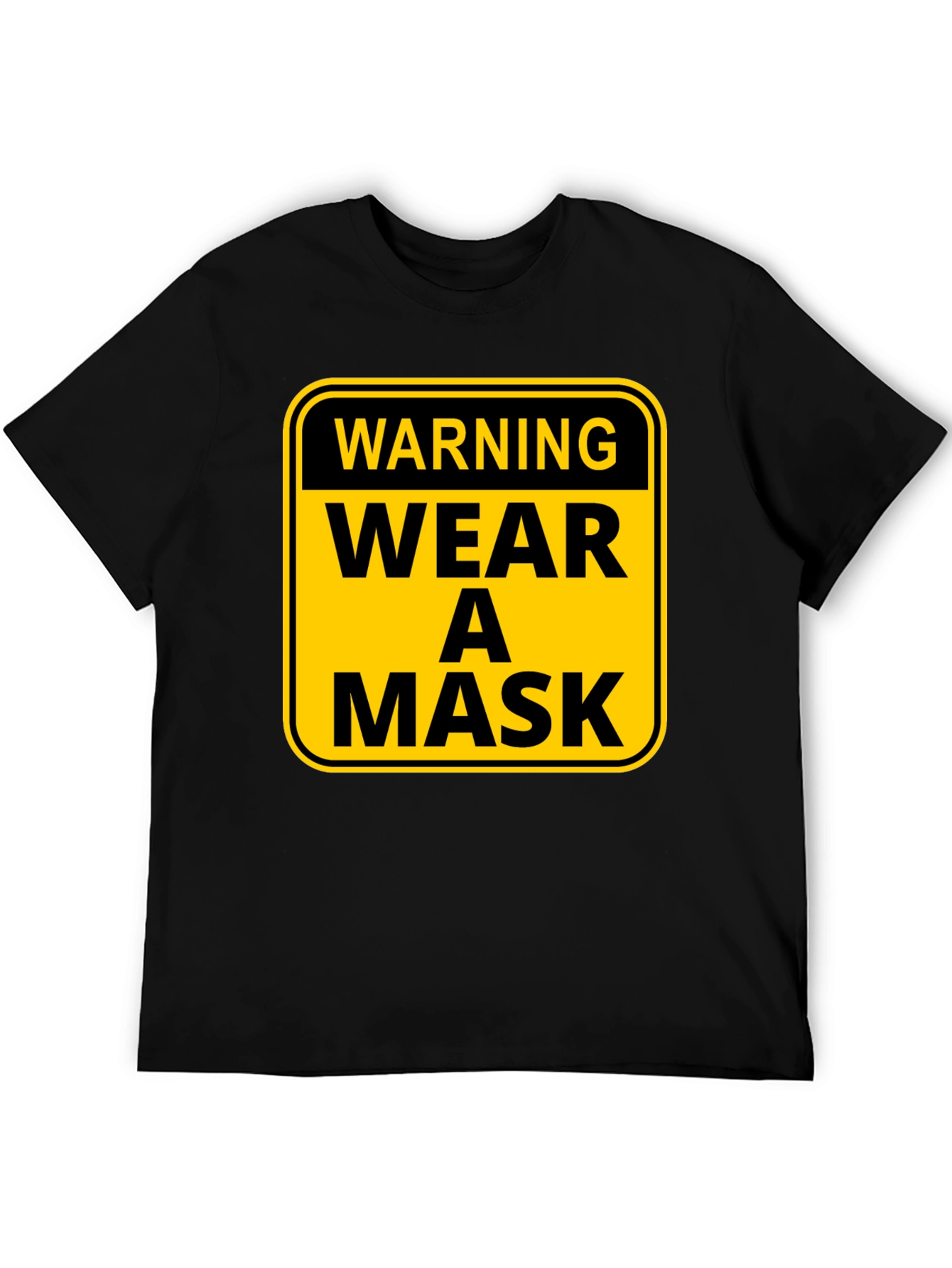 Wear A Mask Warning Graphic Tee
