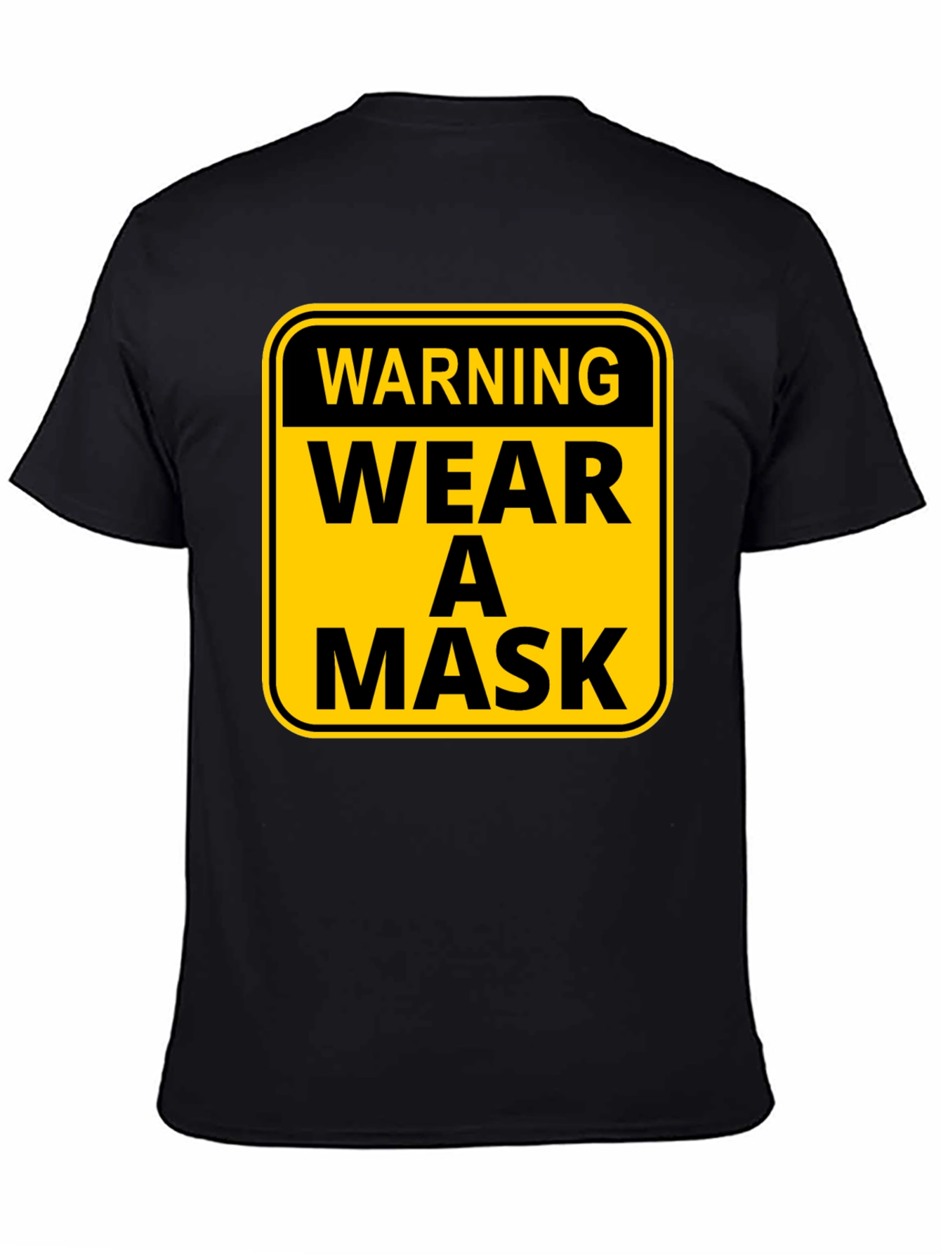 Wear A Mask Warning Graphic Tee