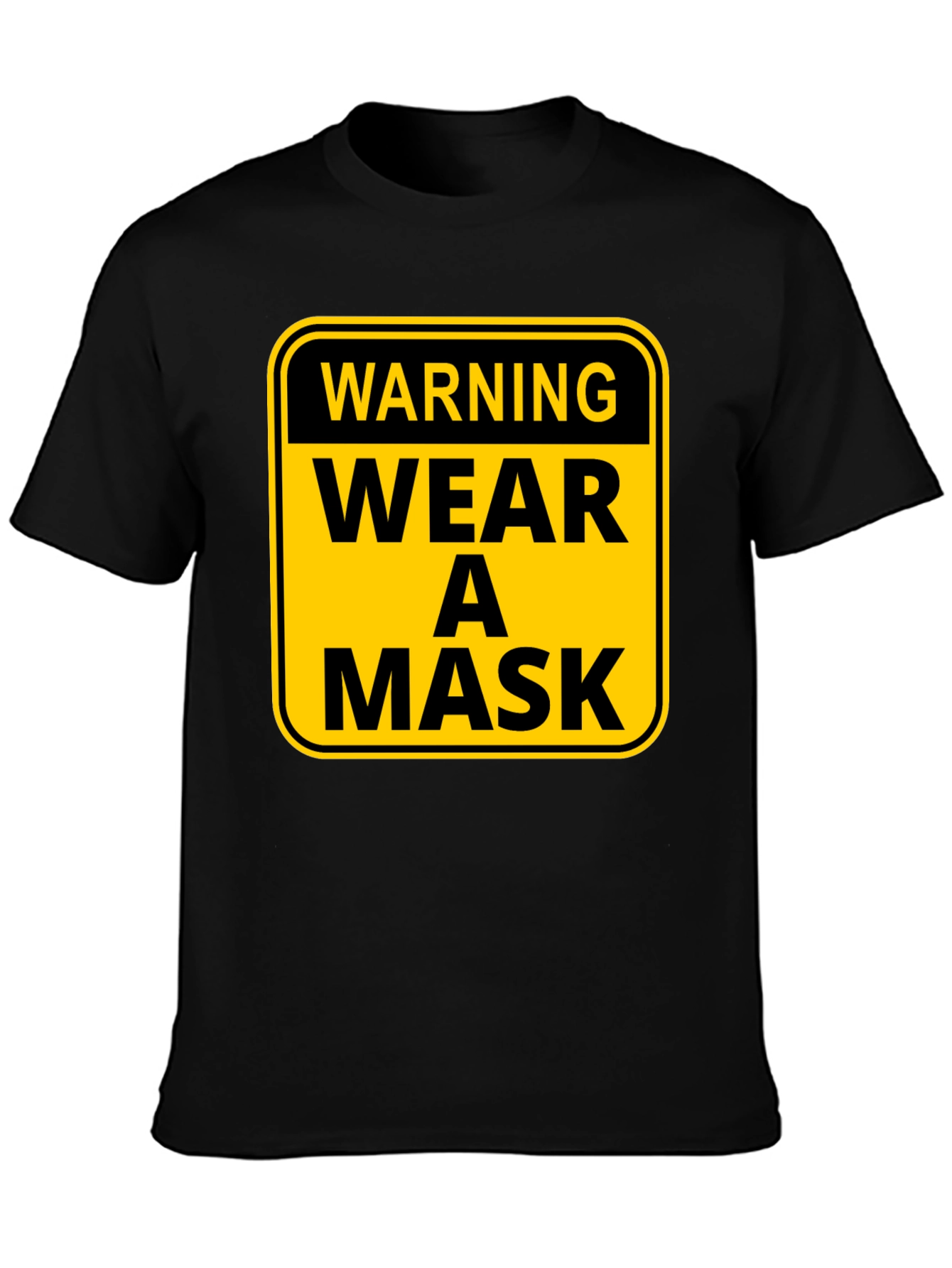 Wear A Mask Warning Graphic Tee