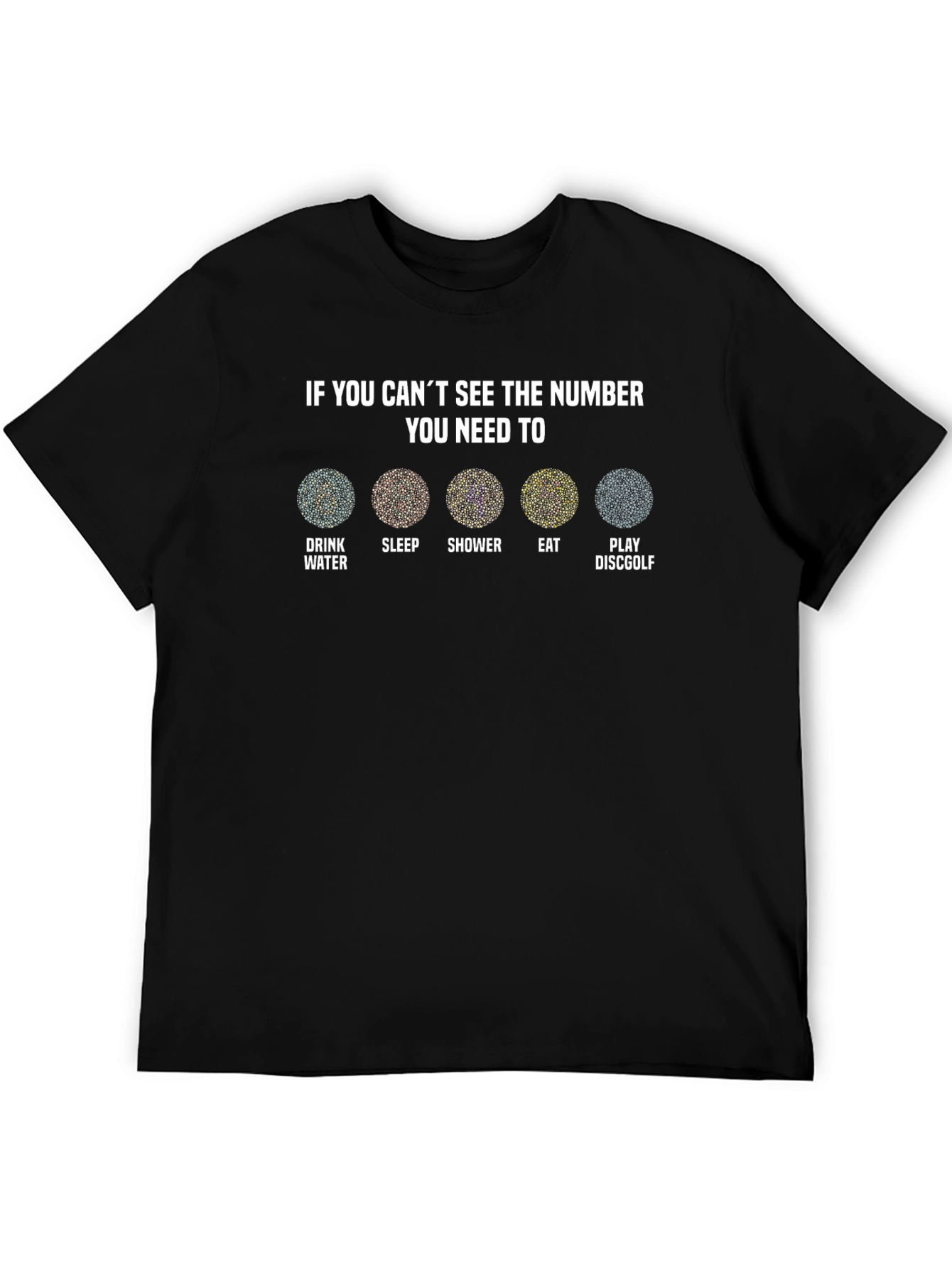 Cant See The Number? Disc Golf T-Shirt