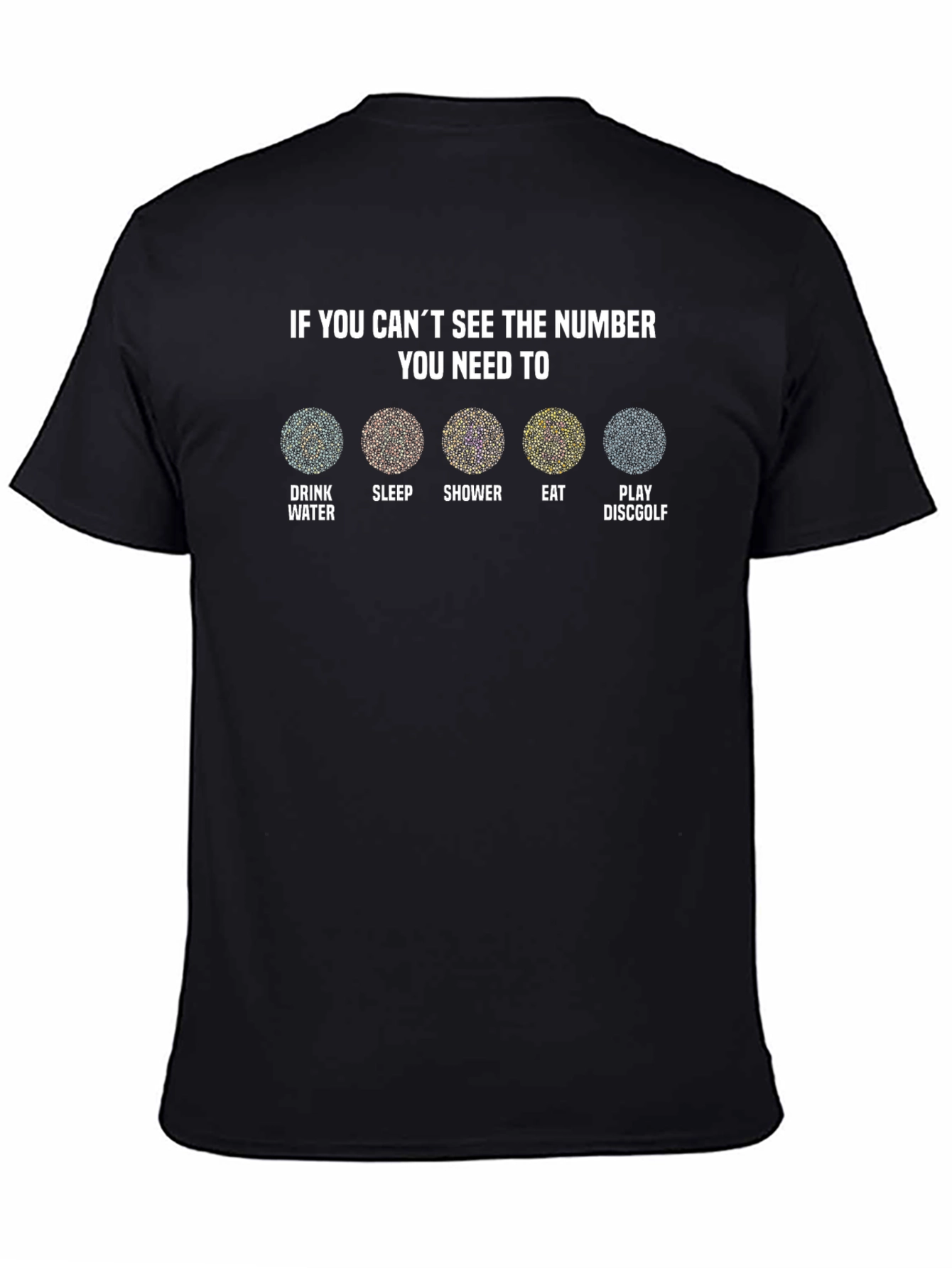 Cant See The Number? Disc Golf T-Shirt