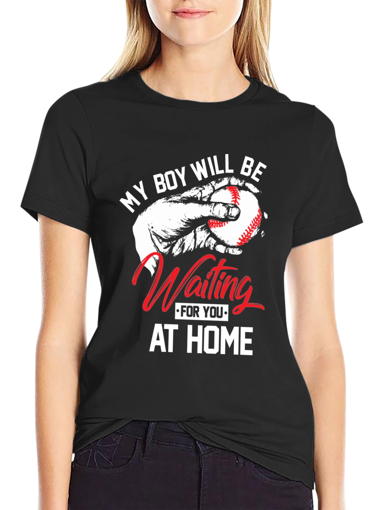 My Boy Will Be Waiting At Home T-Shirt