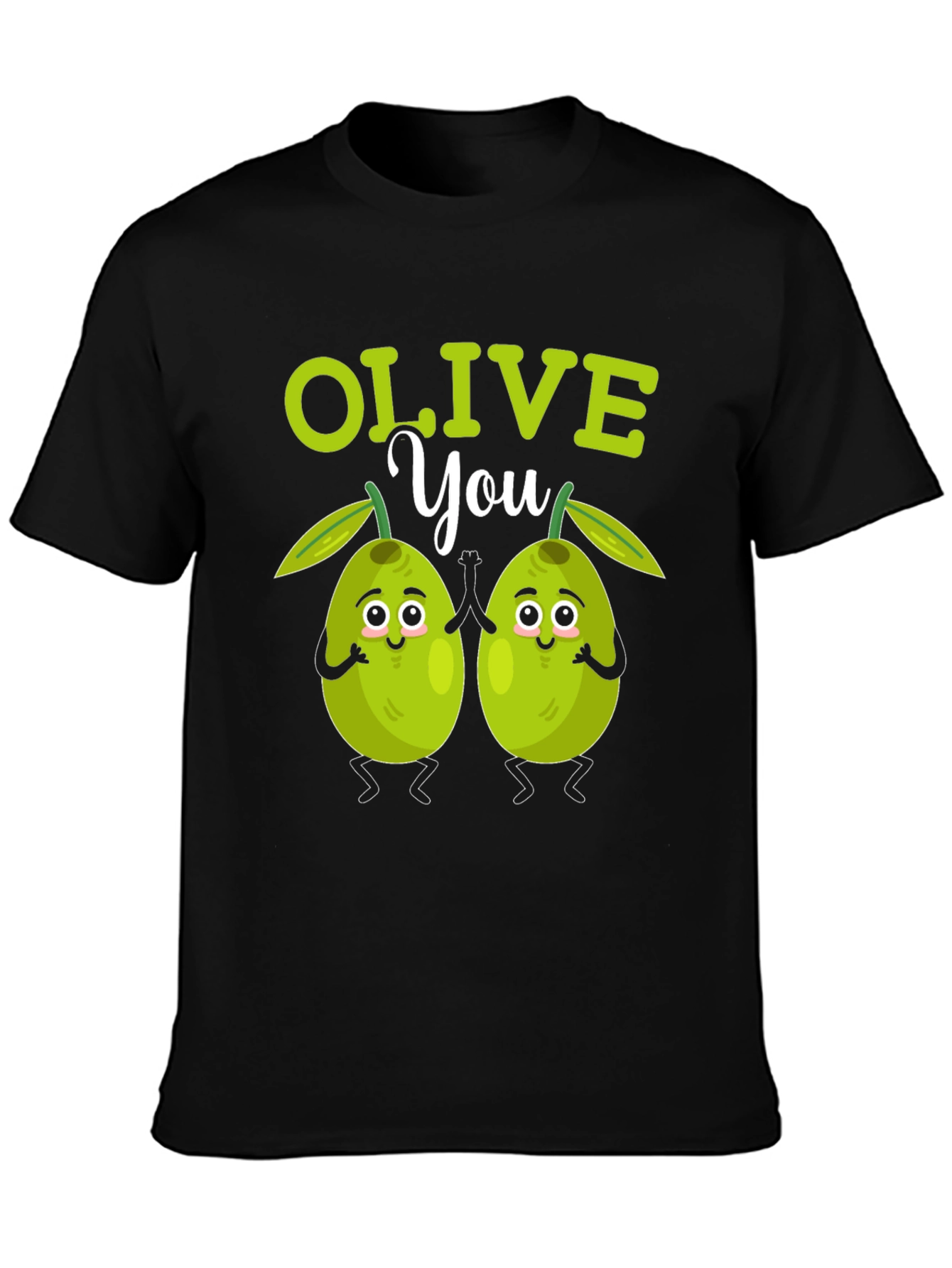 Olive You Funny T-Shirt