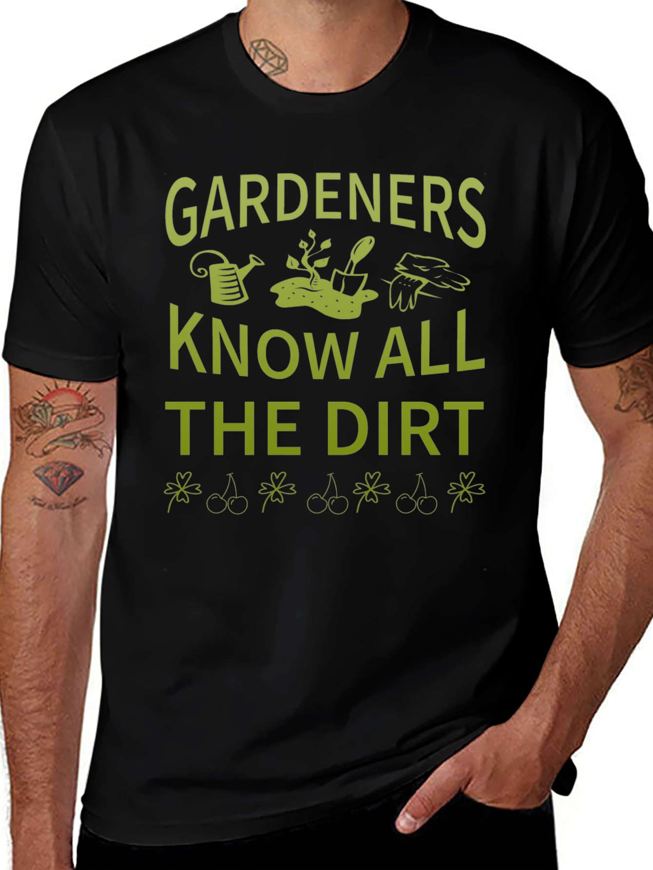 Gardeners Know All the Dirt T-Shirt