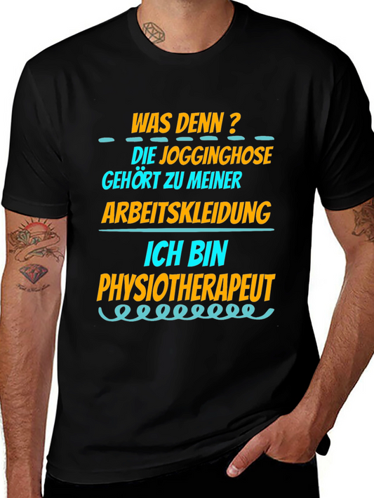 Funny Physiotherapist T-Shirt - Jogginghose Arbeitskleidung