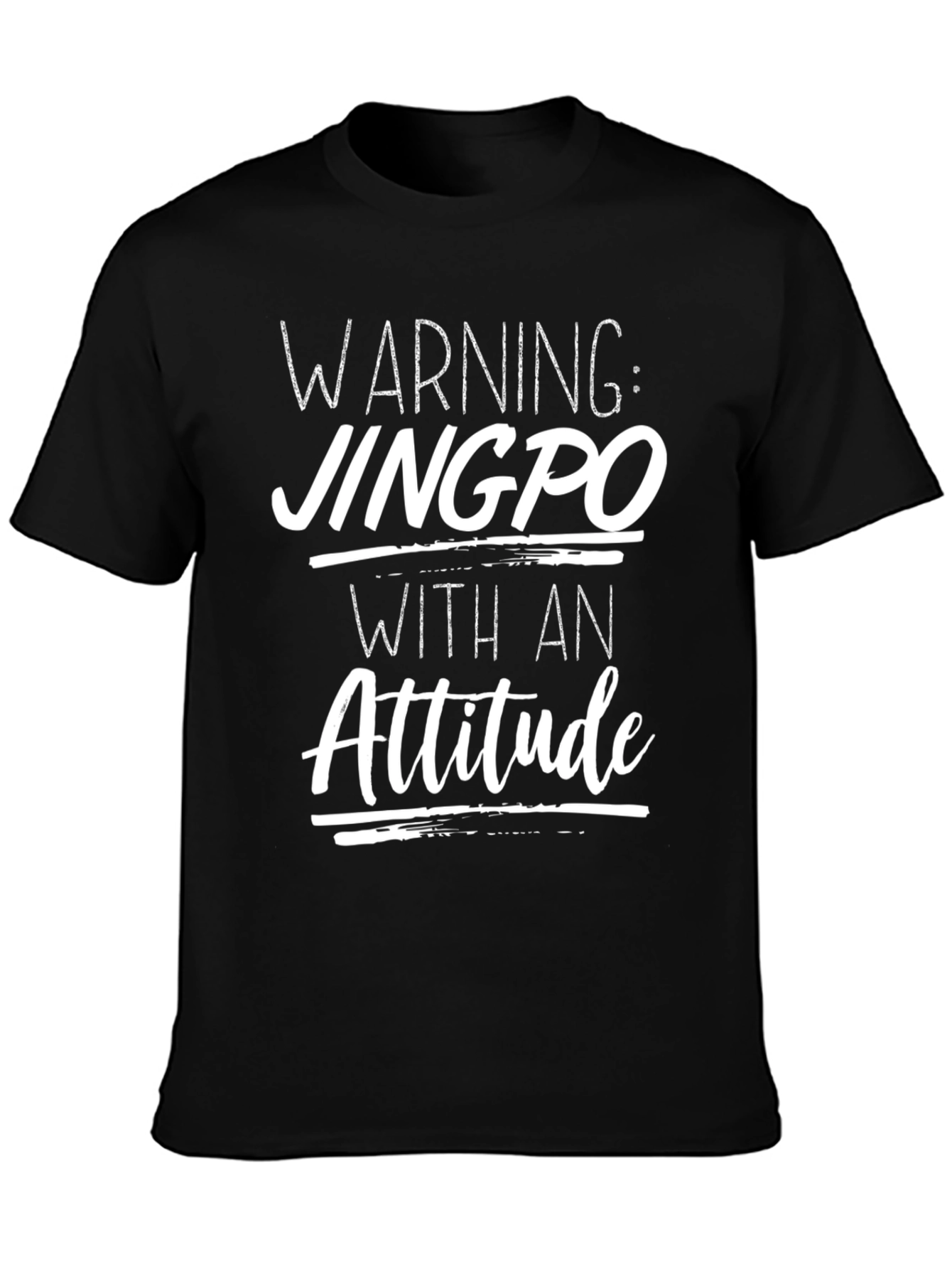 Warning: Jingpo With An Attitude T-Shirt