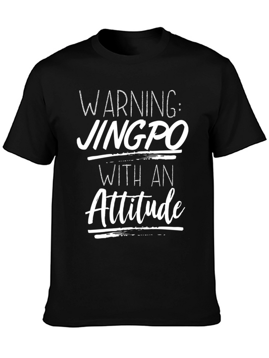 Warning: Jingpo With An Attitude T-Shirt