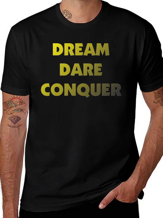 Dream Dare Conquer Graphic Tee