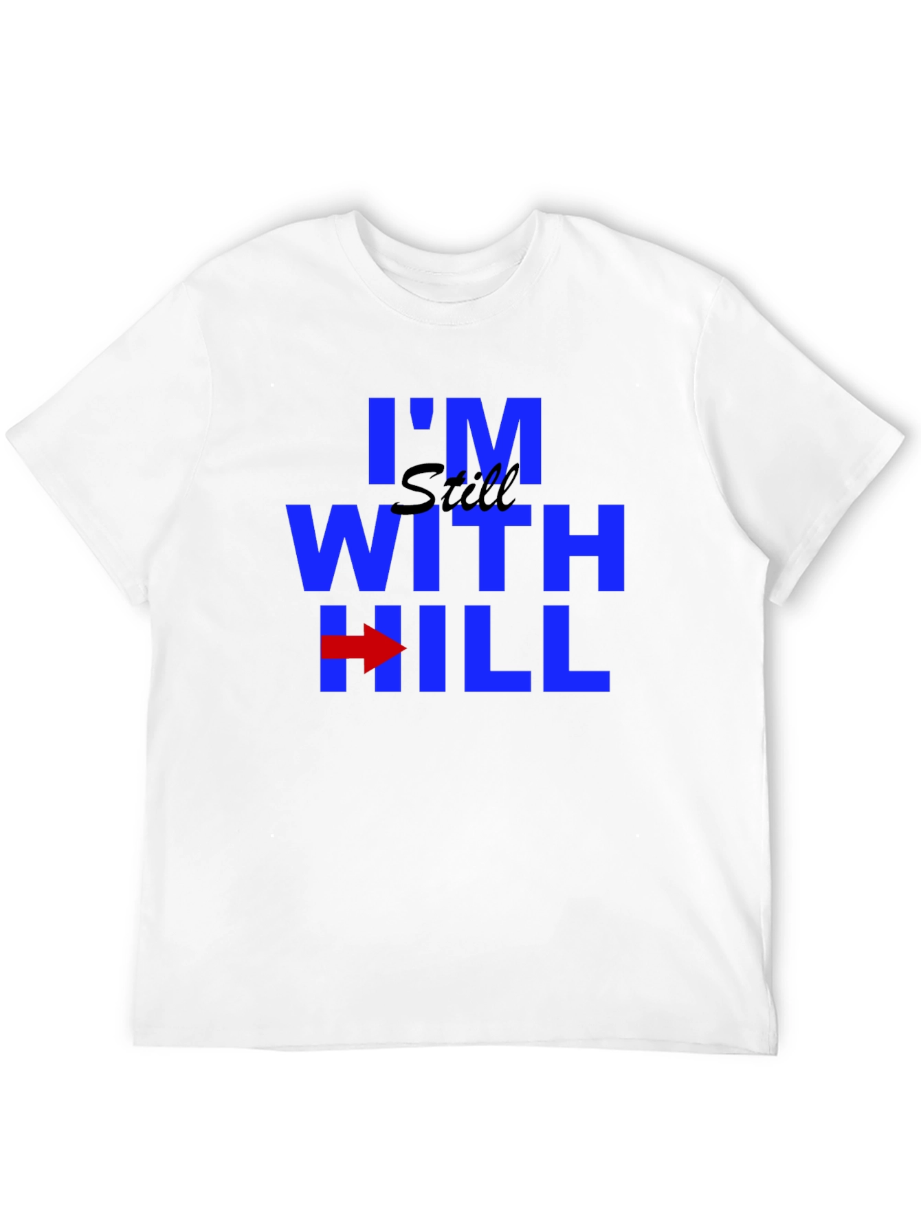 Im With Her T-Shirt - Political Statement Tee