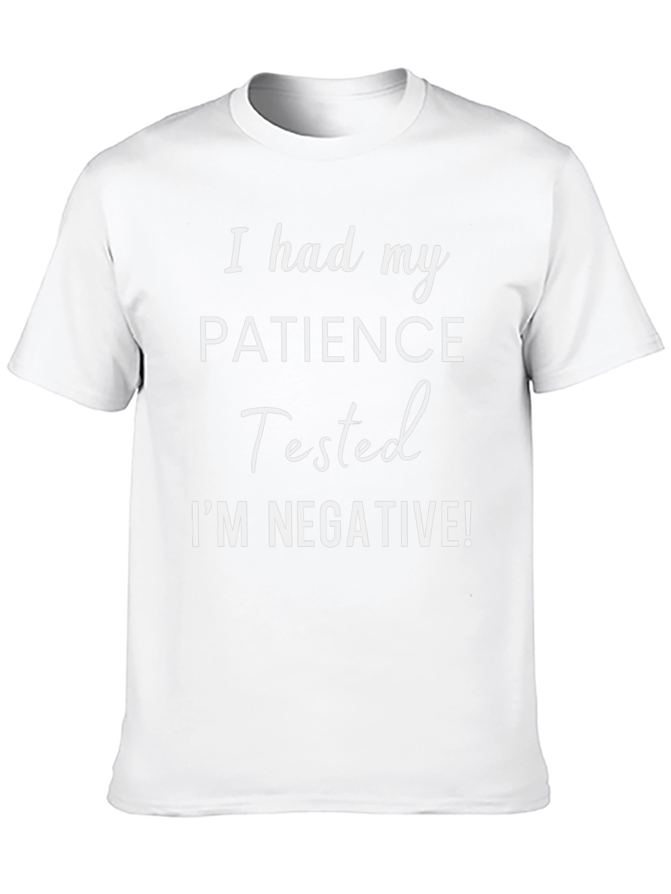 Patience Tested Funny Graphic Tee