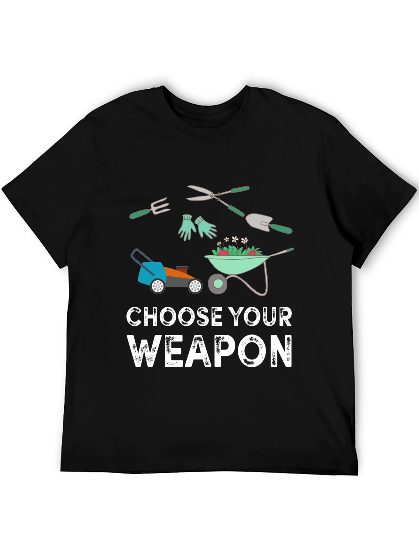 Choose Your Weapon Gardening T-Shirt