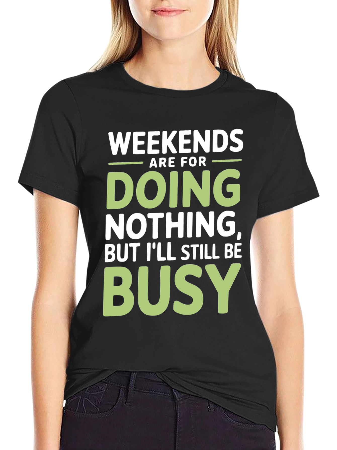 Weekends Are For Doing Nothing Funny Graphic Tee