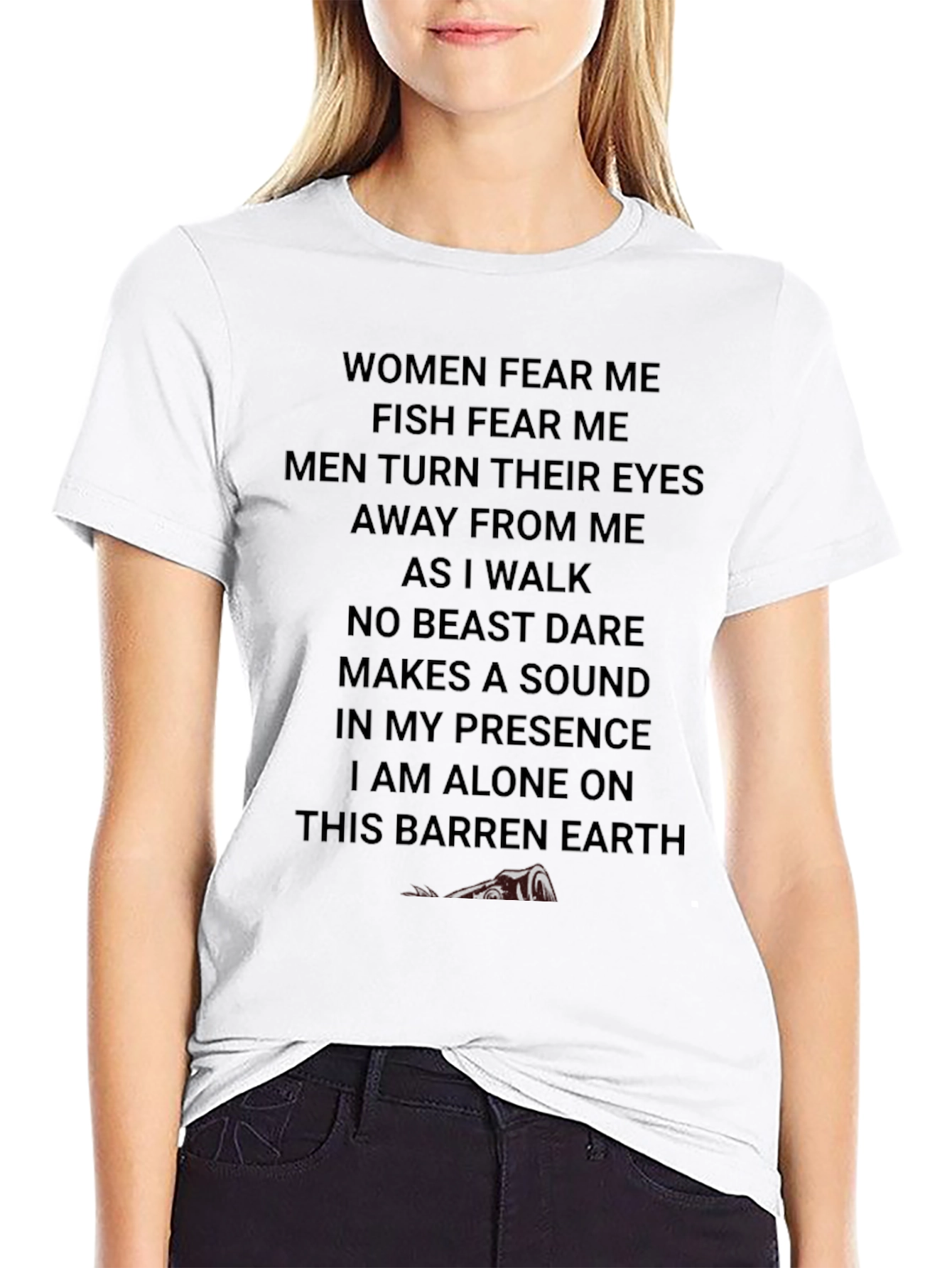 Humorous Fear Me Graphic T-Shirt