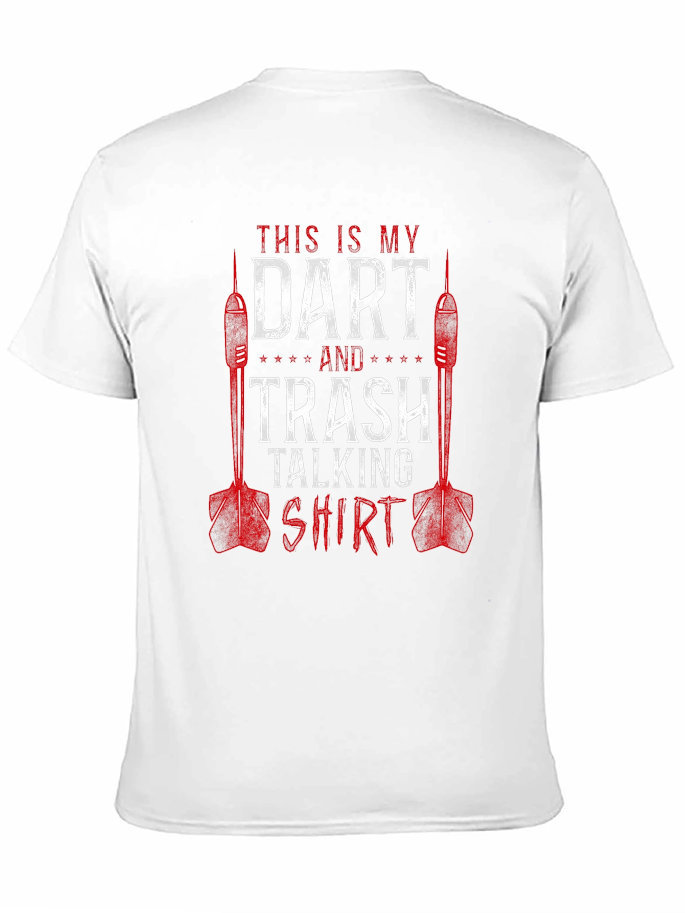 Dart Trash Talking Shirt