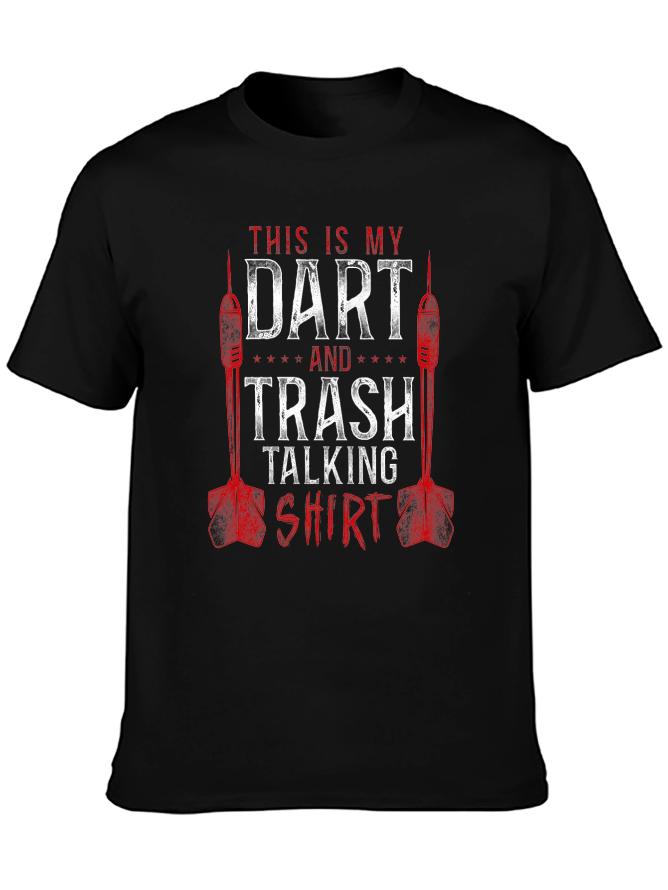 Dart Trash Talking Shirt