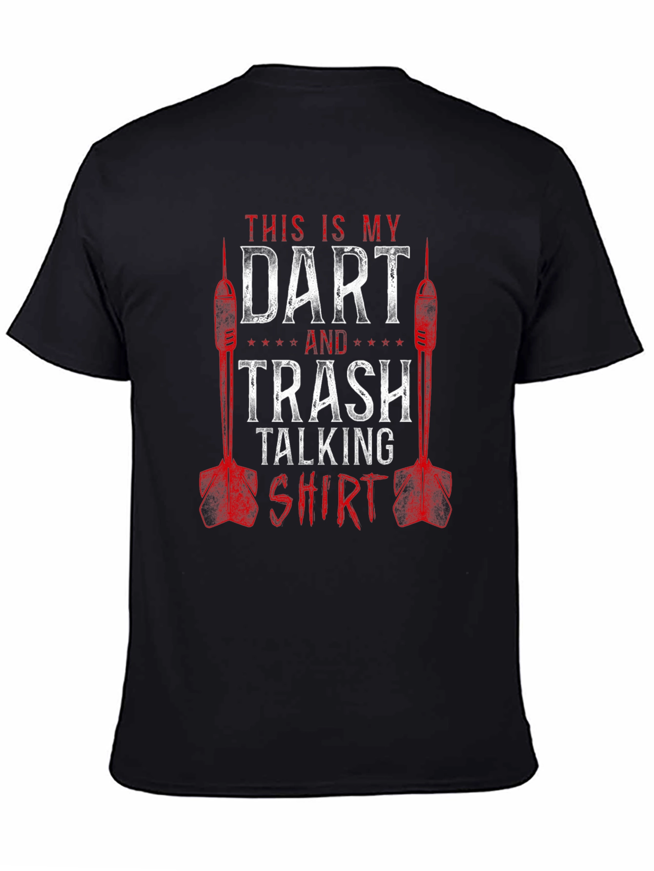Dart Trash Talking Shirt