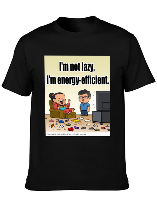 Funny Lazy Energy-Efficient T-Shirt