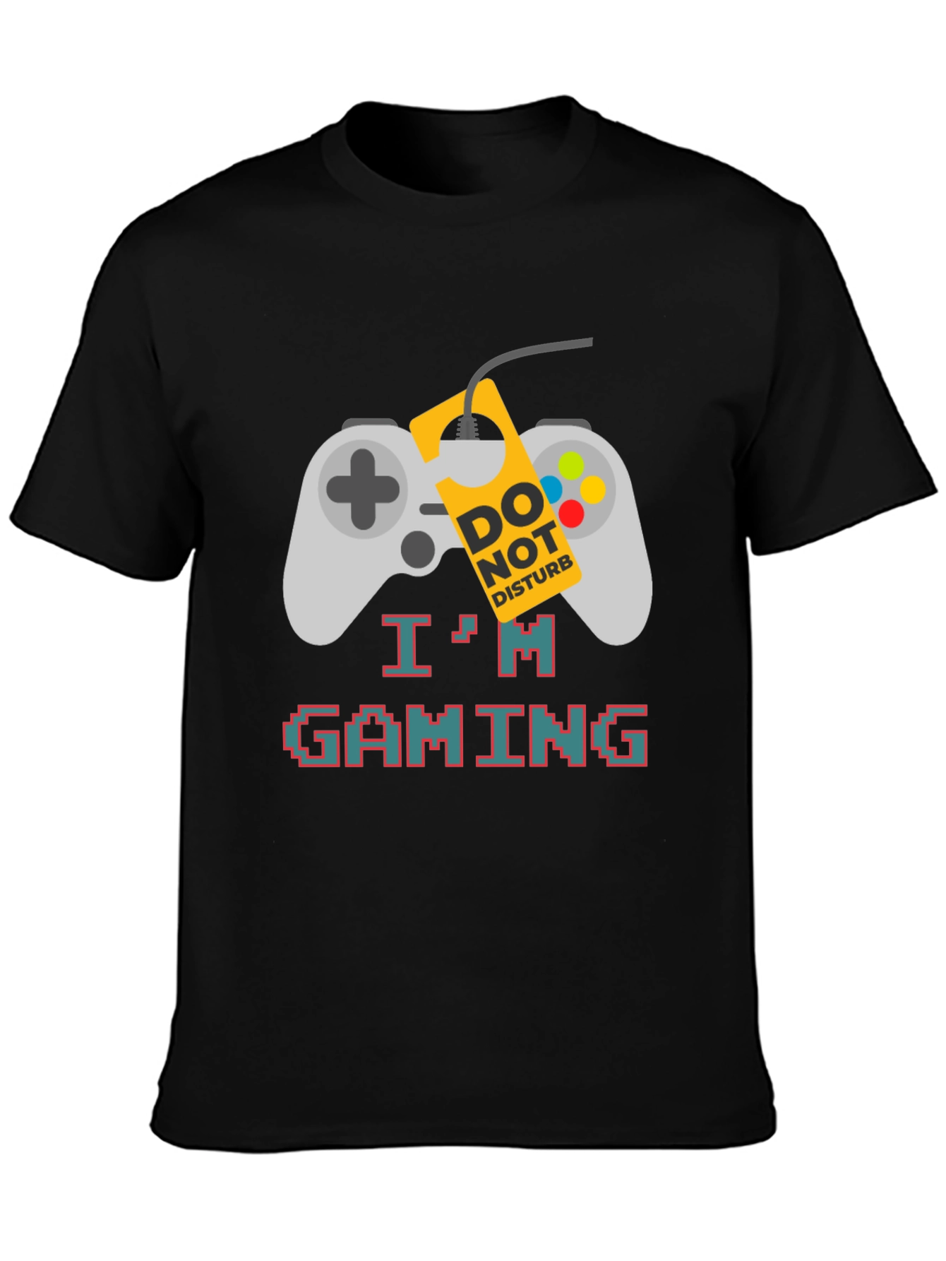Gaming Mode On T-Shirt - Gamer Do Not Disturb