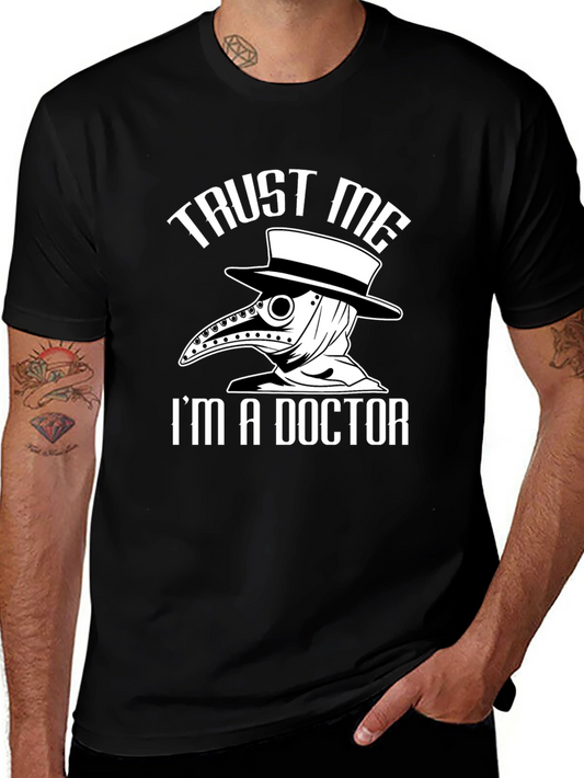 Trust Me Im a Doctor Plague Doctor T-Shirt
