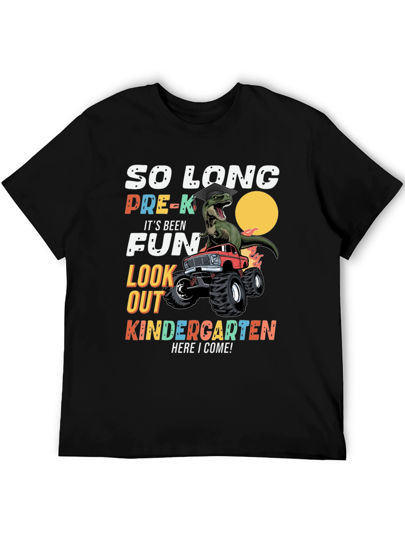 So Long Pre-K Kindergarten Here I Come T-Shirt