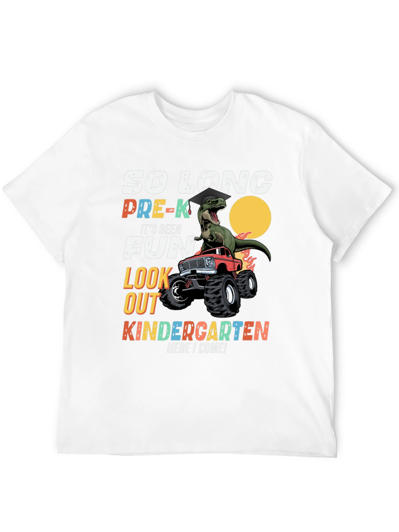 So Long Pre-K Kindergarten Here I Come T-Shirt