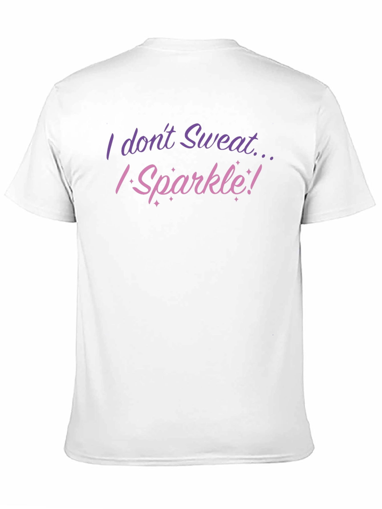 I Dont Sweat I Sparkle T-Shirt Black Cotton