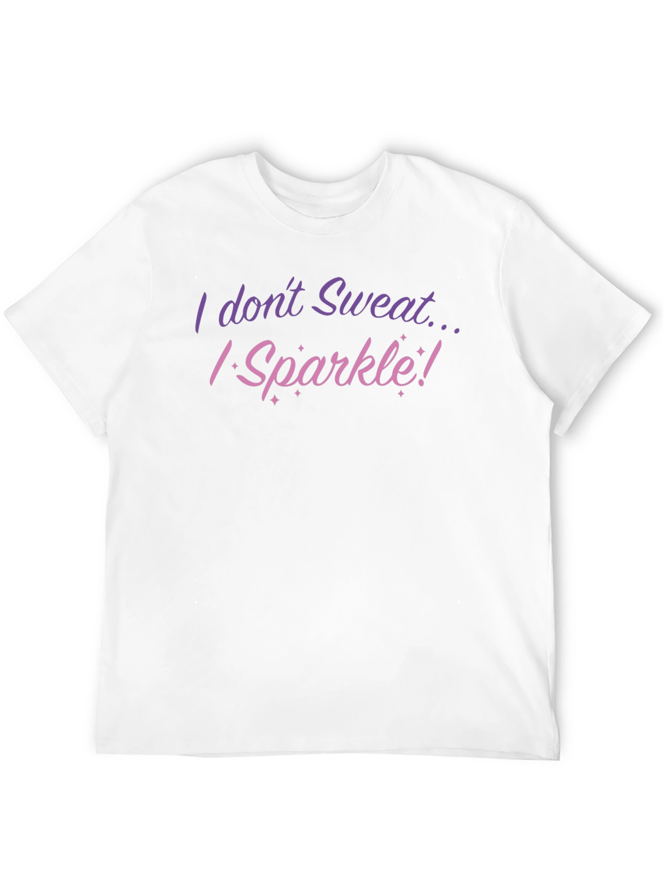 I Dont Sweat I Sparkle T-Shirt Black Cotton