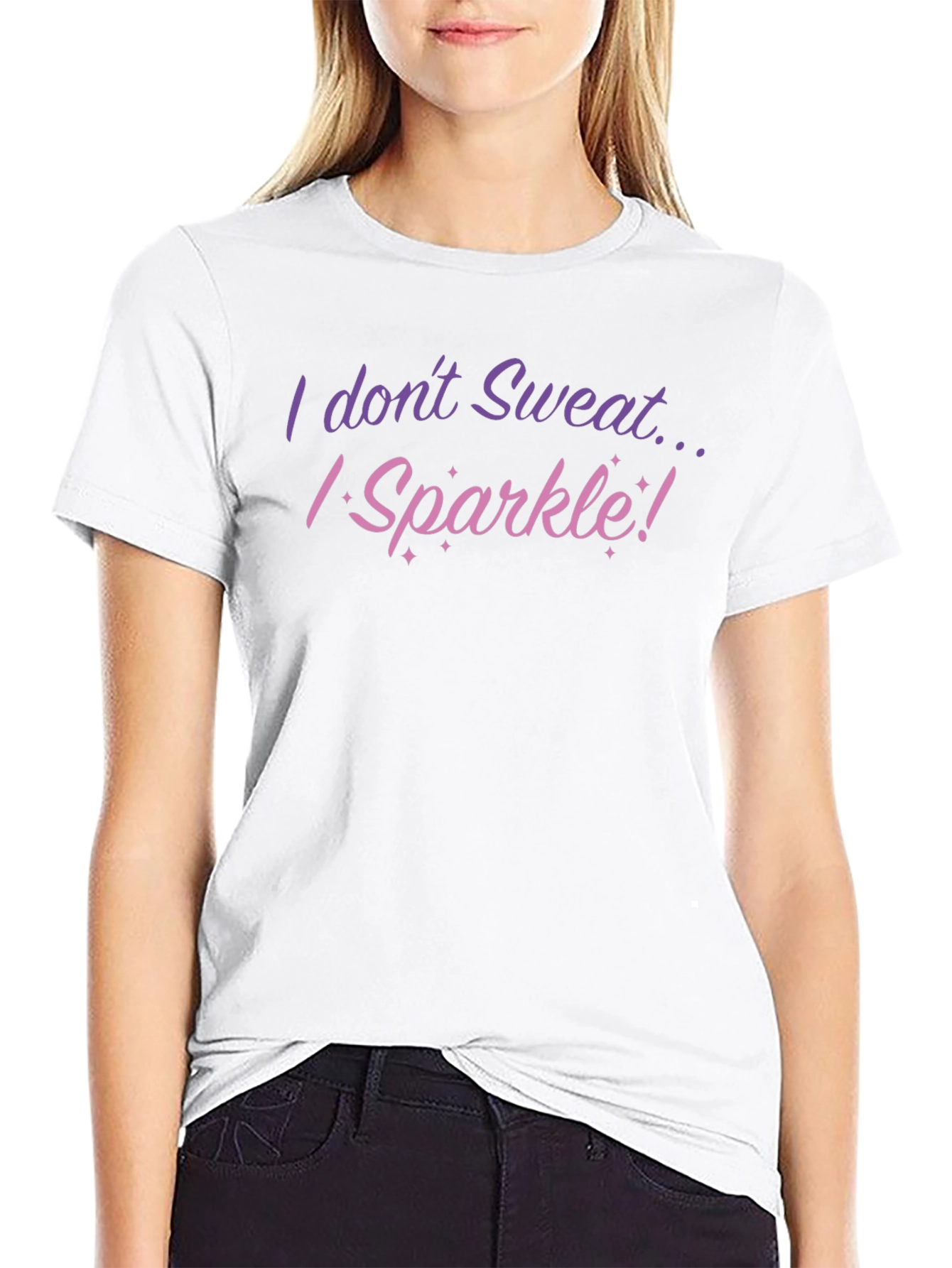 I Dont Sweat I Sparkle T-Shirt Black Cotton